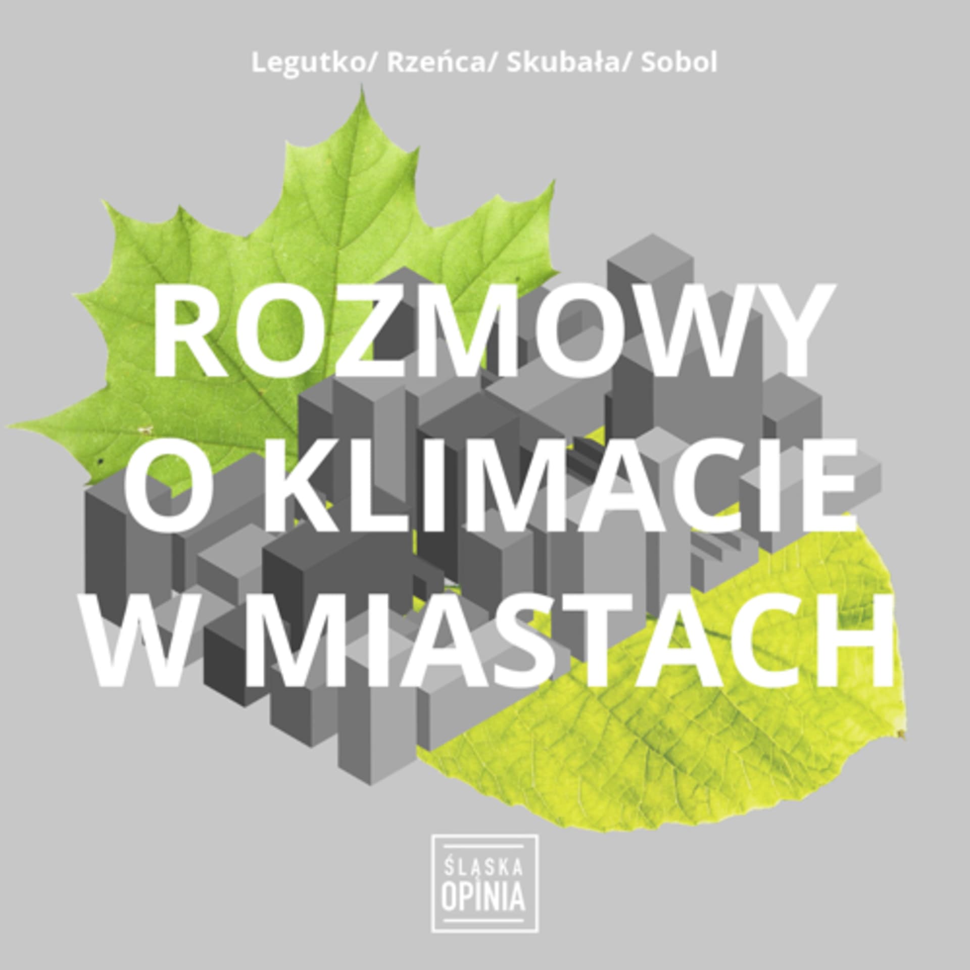 Rozmowy o klimacie w miastach - Podcasts