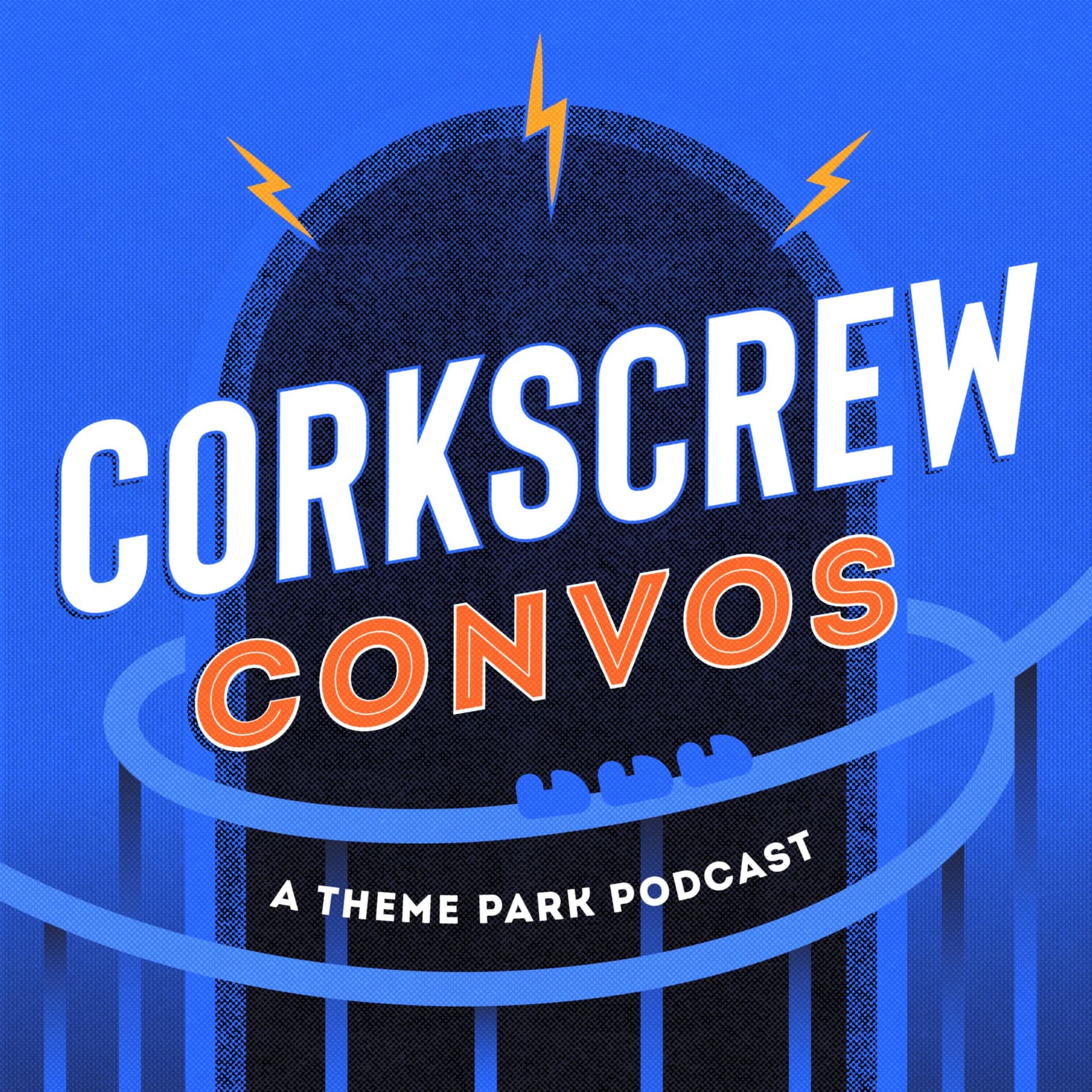 Corkscrew Convos: A Theme Park Podcast - Podcasts
