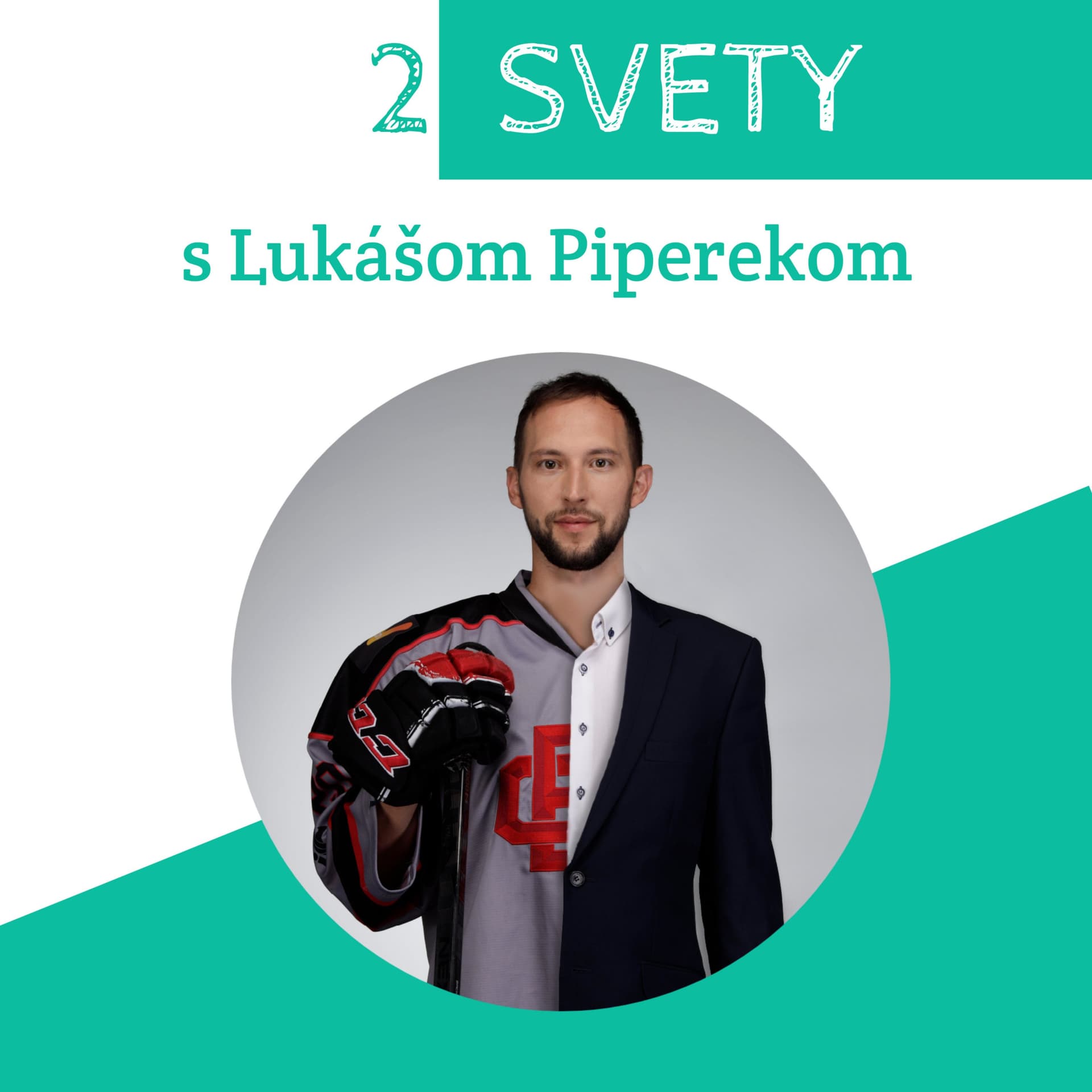 2 svety s Lukášom Piperekom - Podcasts
