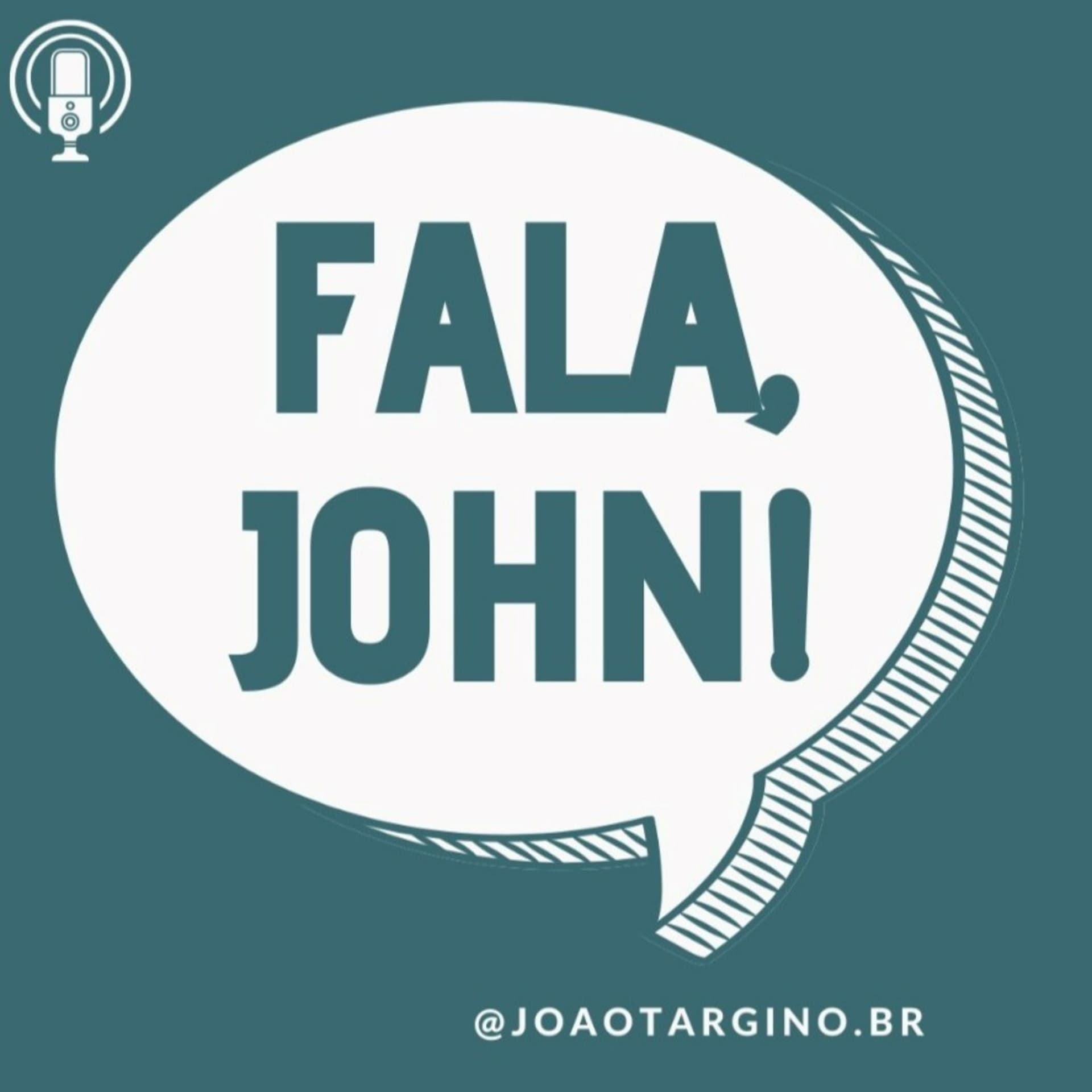 FALA, JOHN! - Podcasts