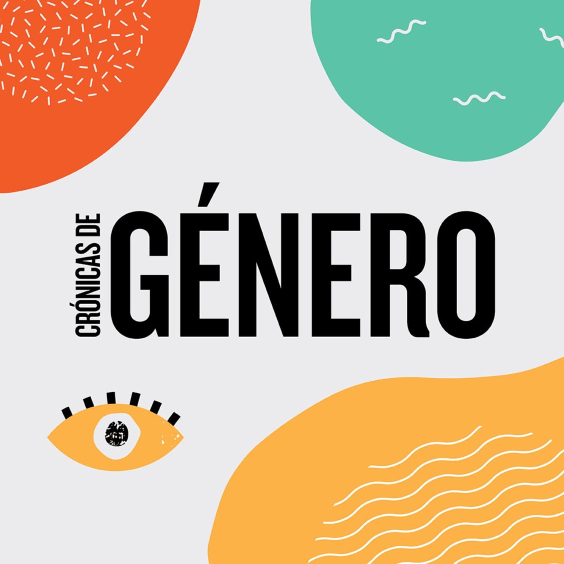 Crónicas de género - Podcasts