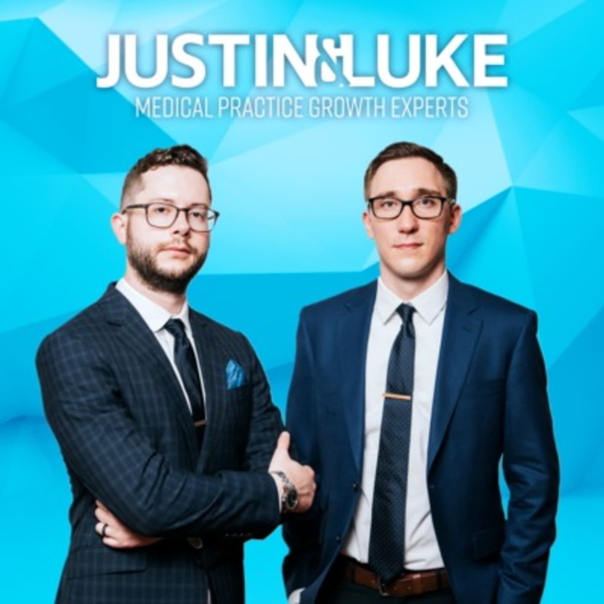 Medical Practice Growth with Justin & Luke - Podcasts