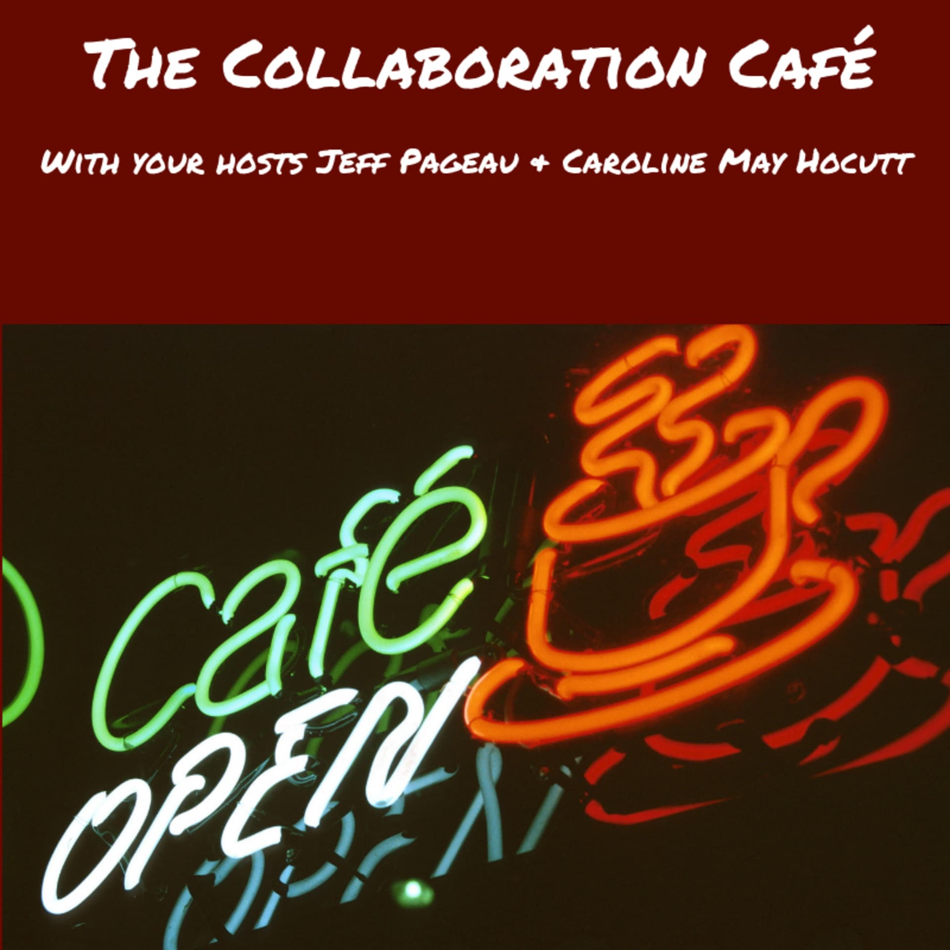The Collaboration Café - Podcasts