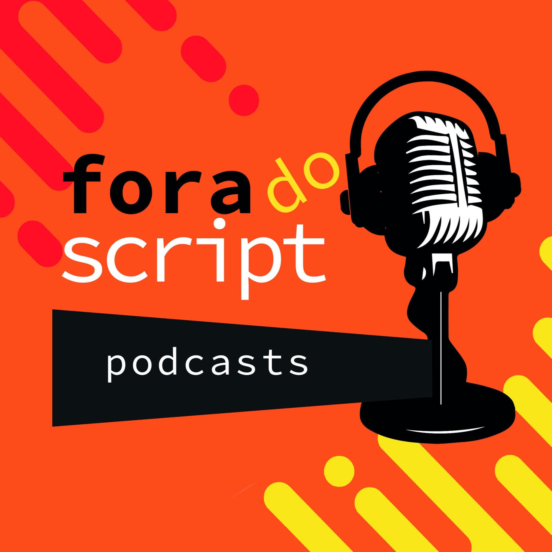 Fora do Script - Podcasts