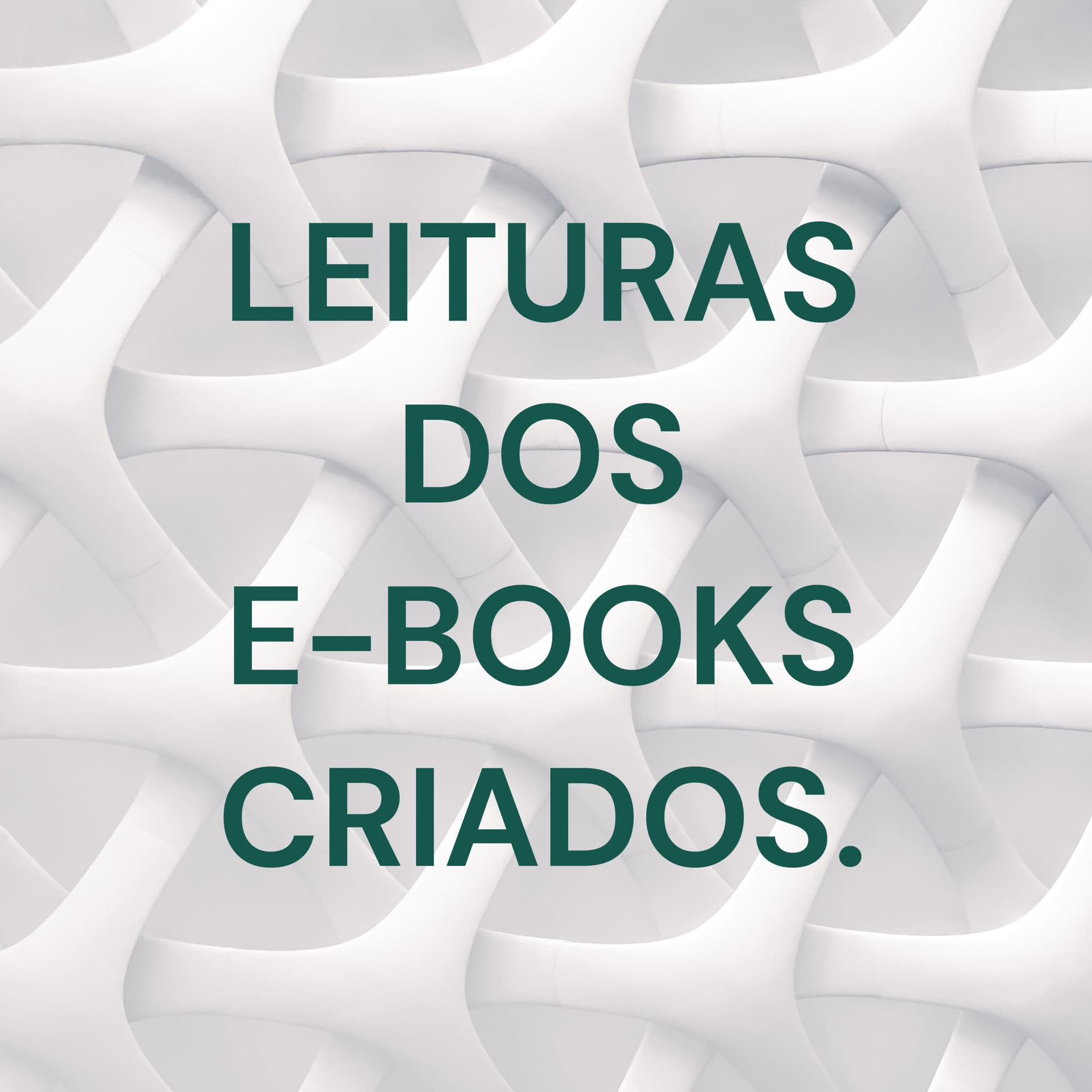 LEITURAS DOS E-BOOKS CRIADOS. - Podcasts