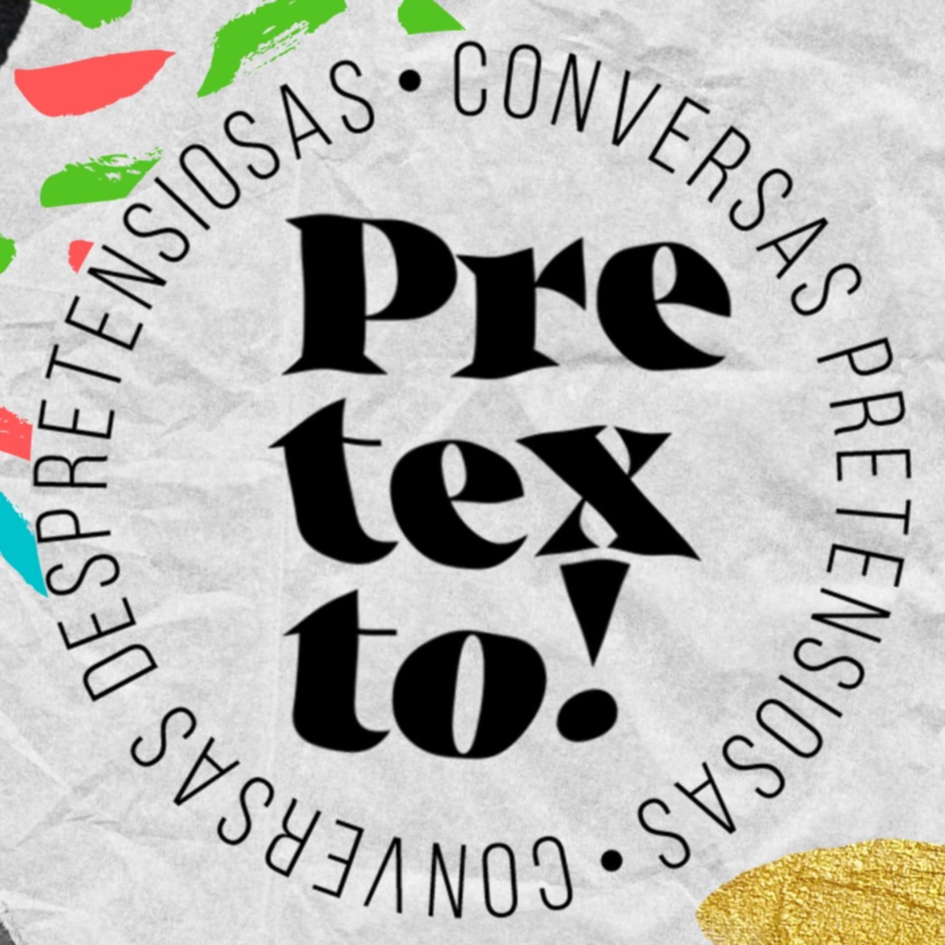 Pretexto! - Podcasts