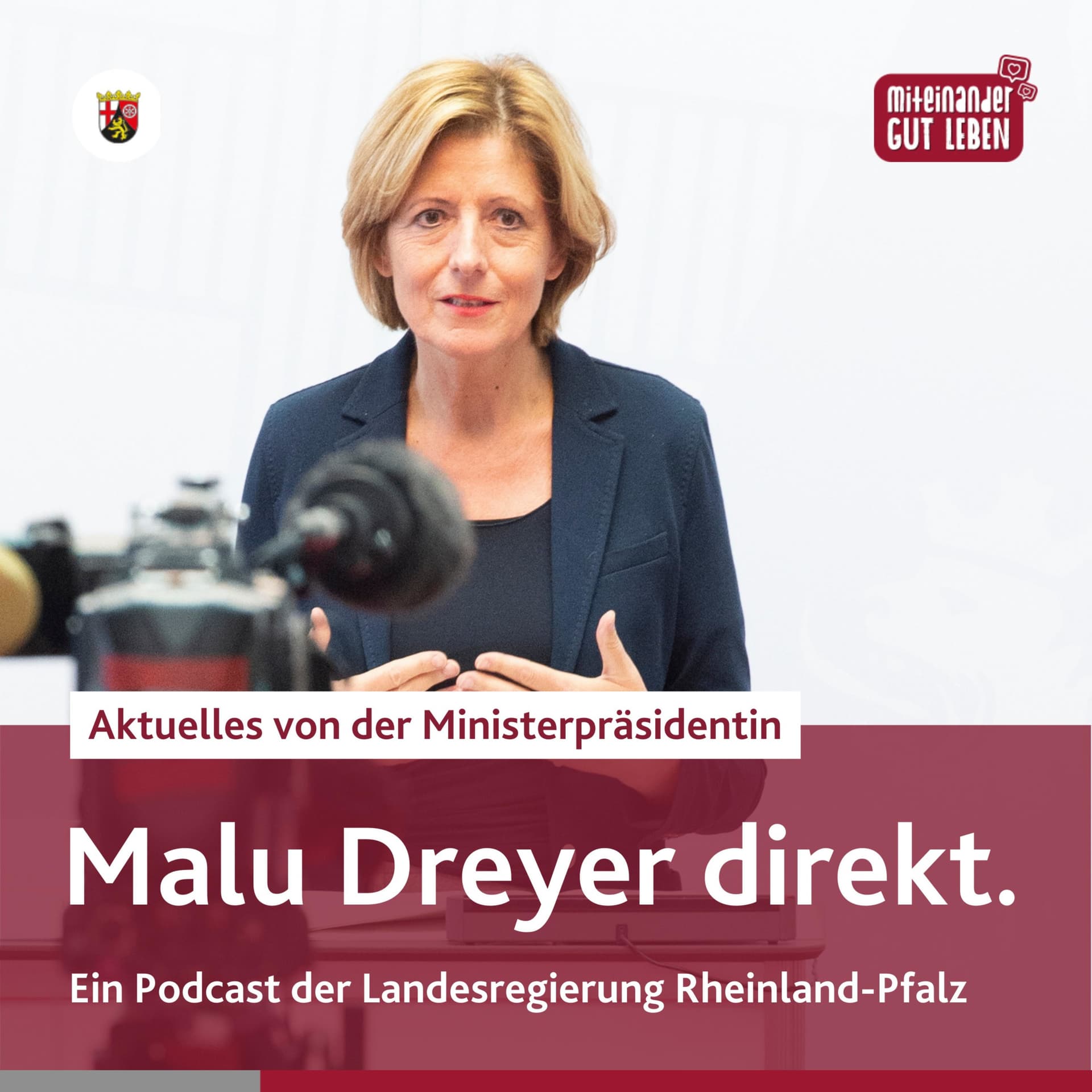 Malu Dreyer direkt. - Podcasts