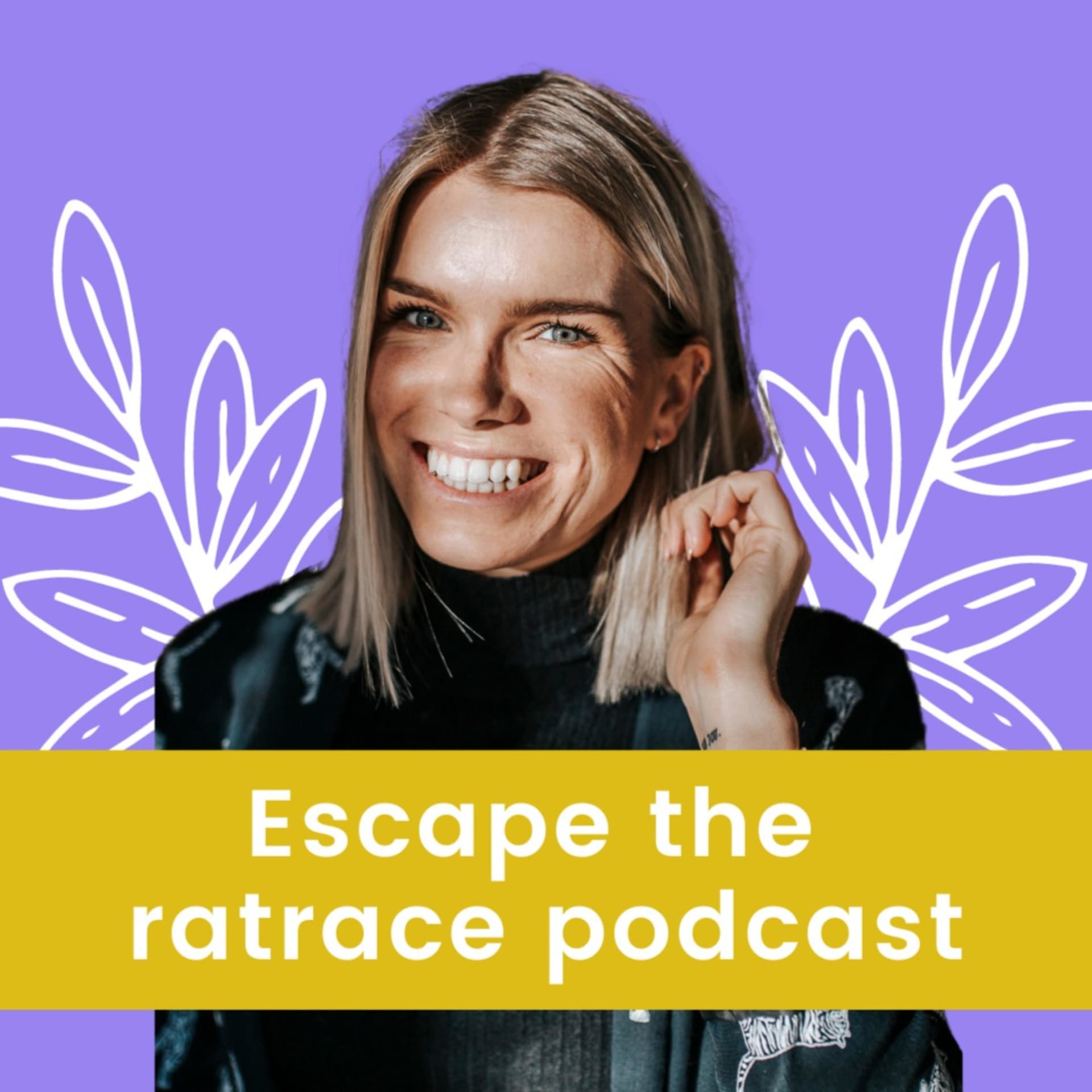 Escape the ratrace podcast - Podcasts
