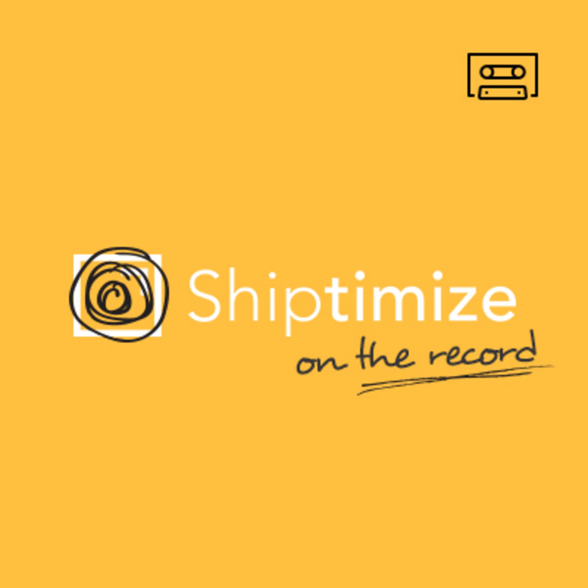 Shiptimize On The Record - Podcasts