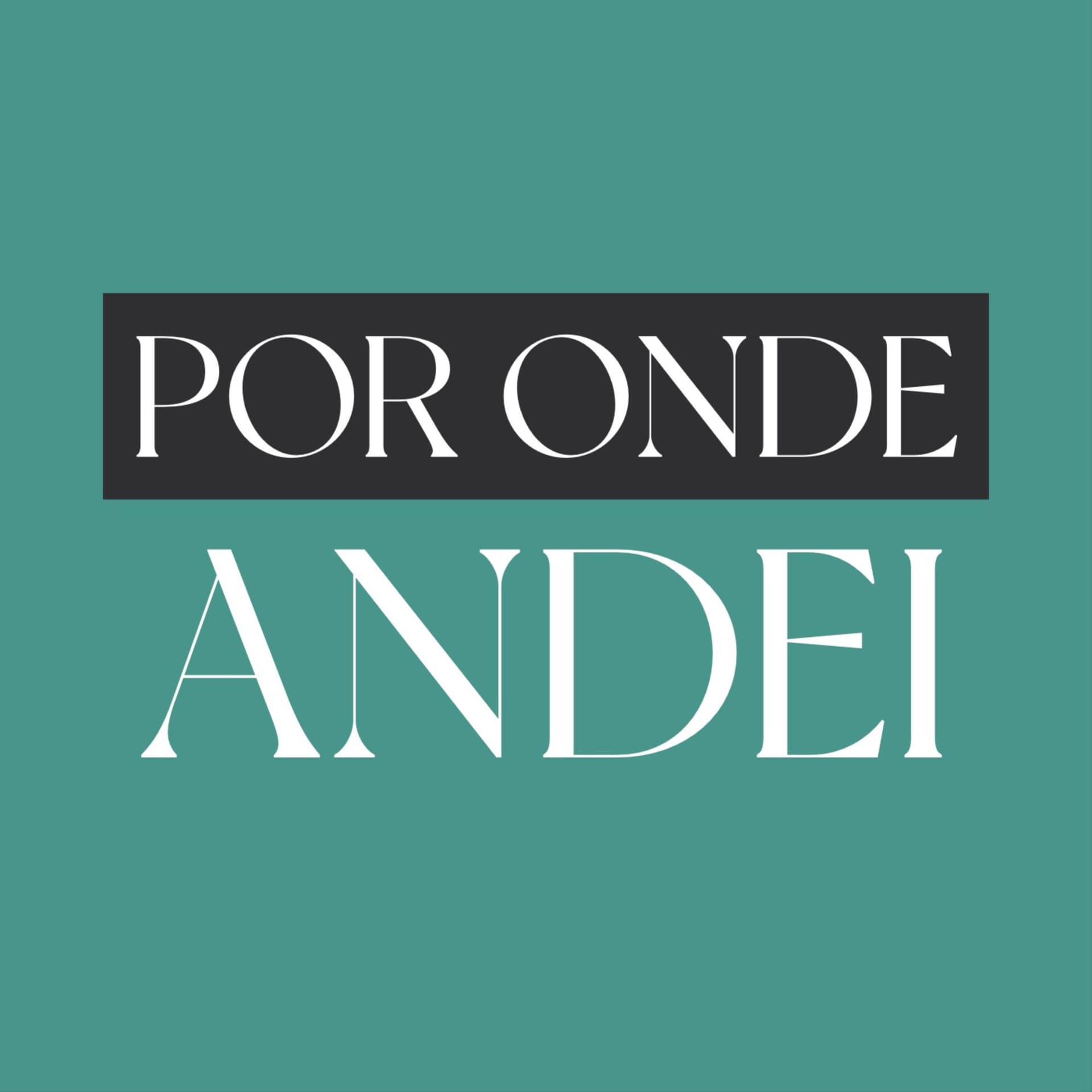 Por Onde Andei - Podcasts