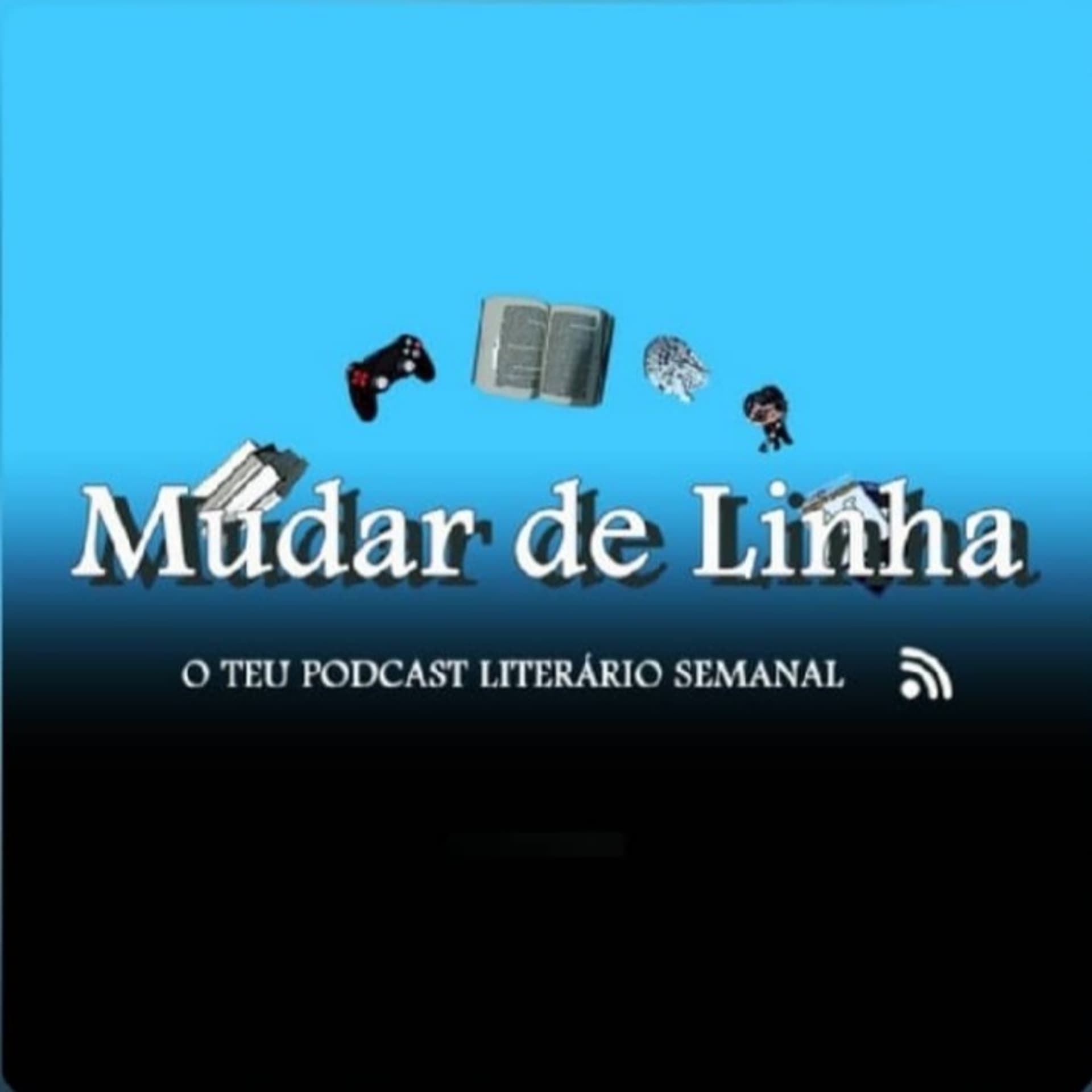 Mudar de Linha - Podcasts