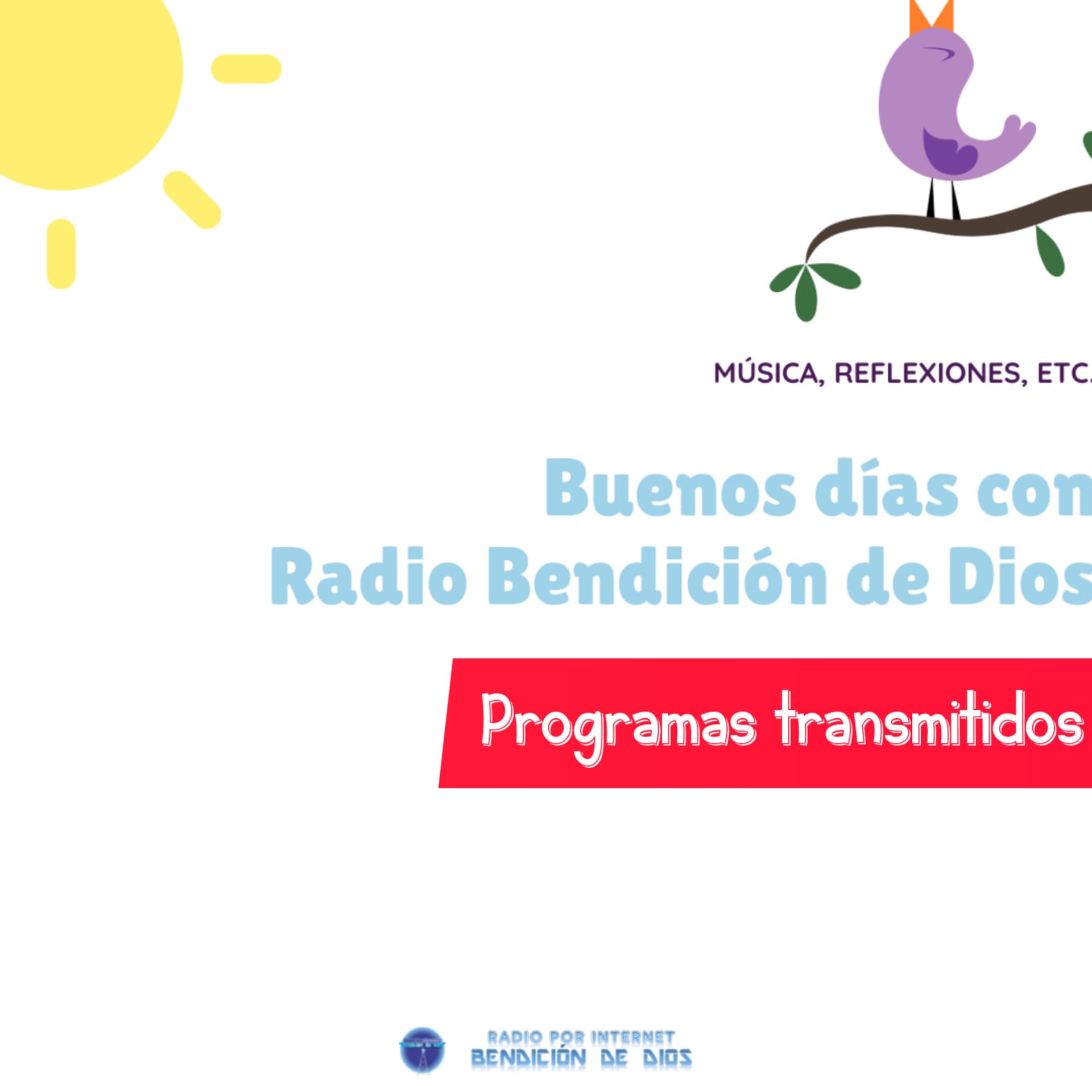 Buenos días con Radio Bendición de Dios - Podcasts