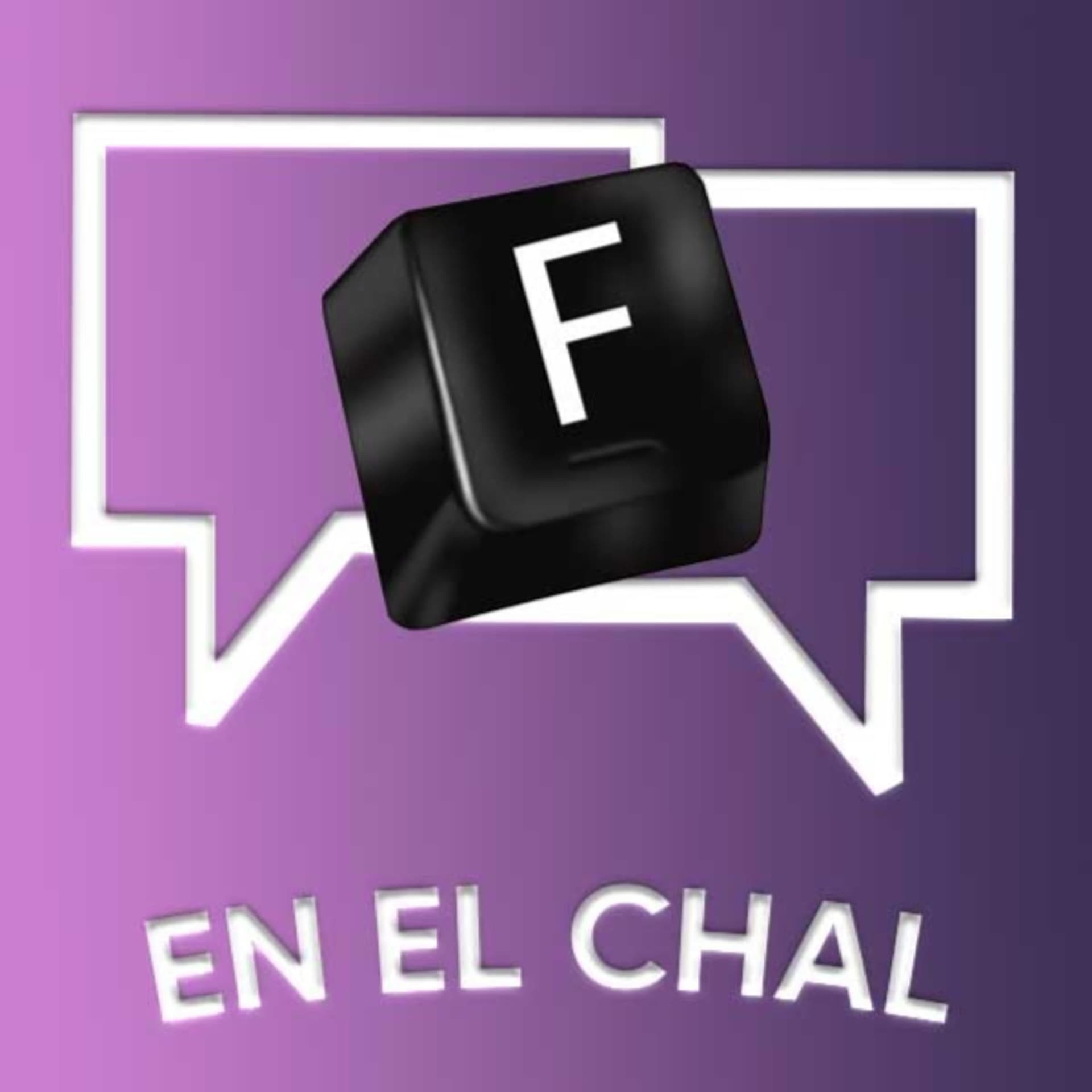 F en el Chal - Podcasts