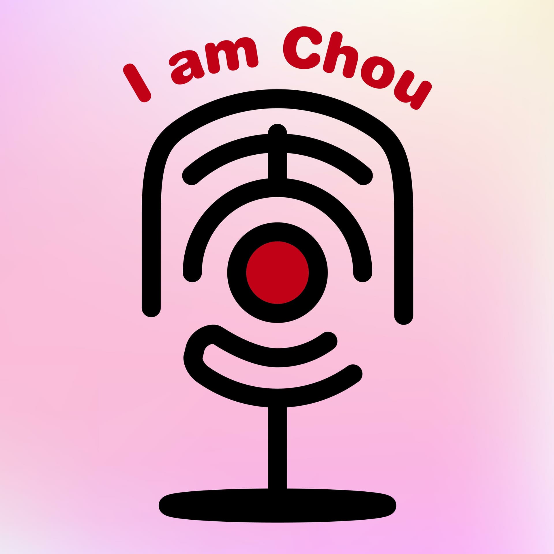 我是周 I am Chou - Podcasts