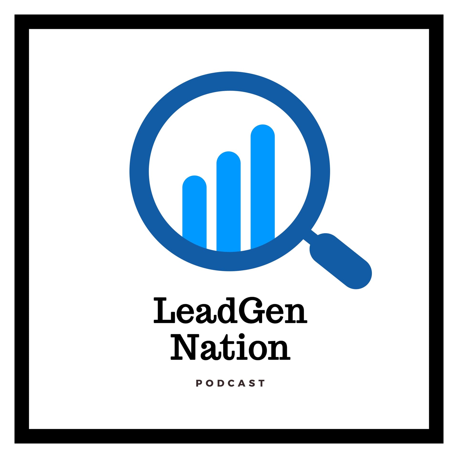 LeadGen Nation - Podcasts