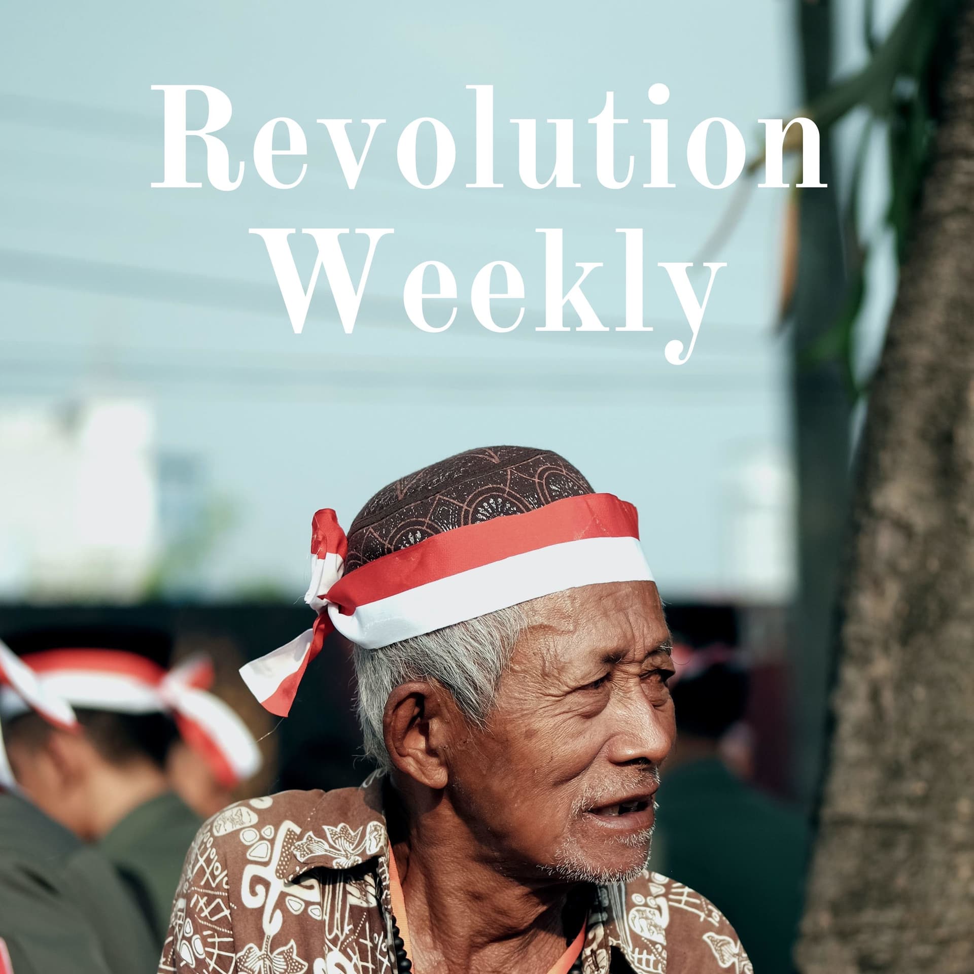 Revolution Weekly - Podcasts