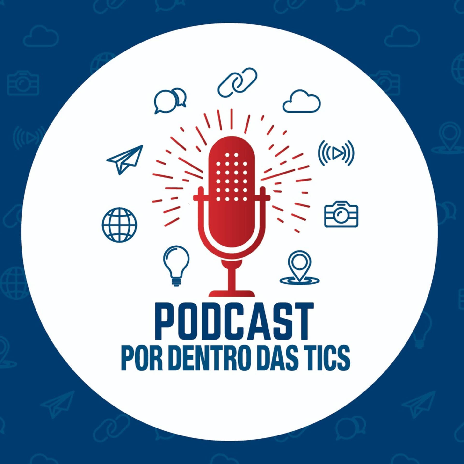 POR DENTRO DAS TICS - Podcasts