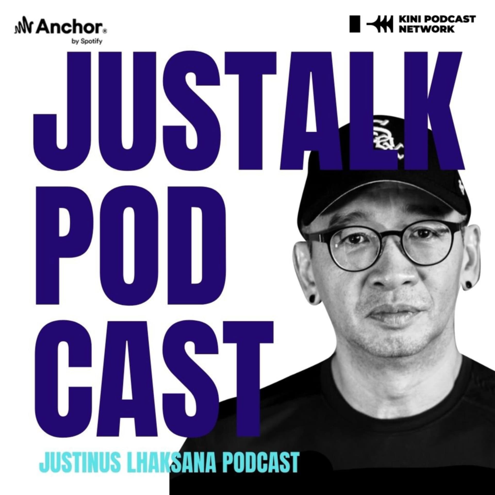 Justinus Lhaksana Podcast - Podcasts