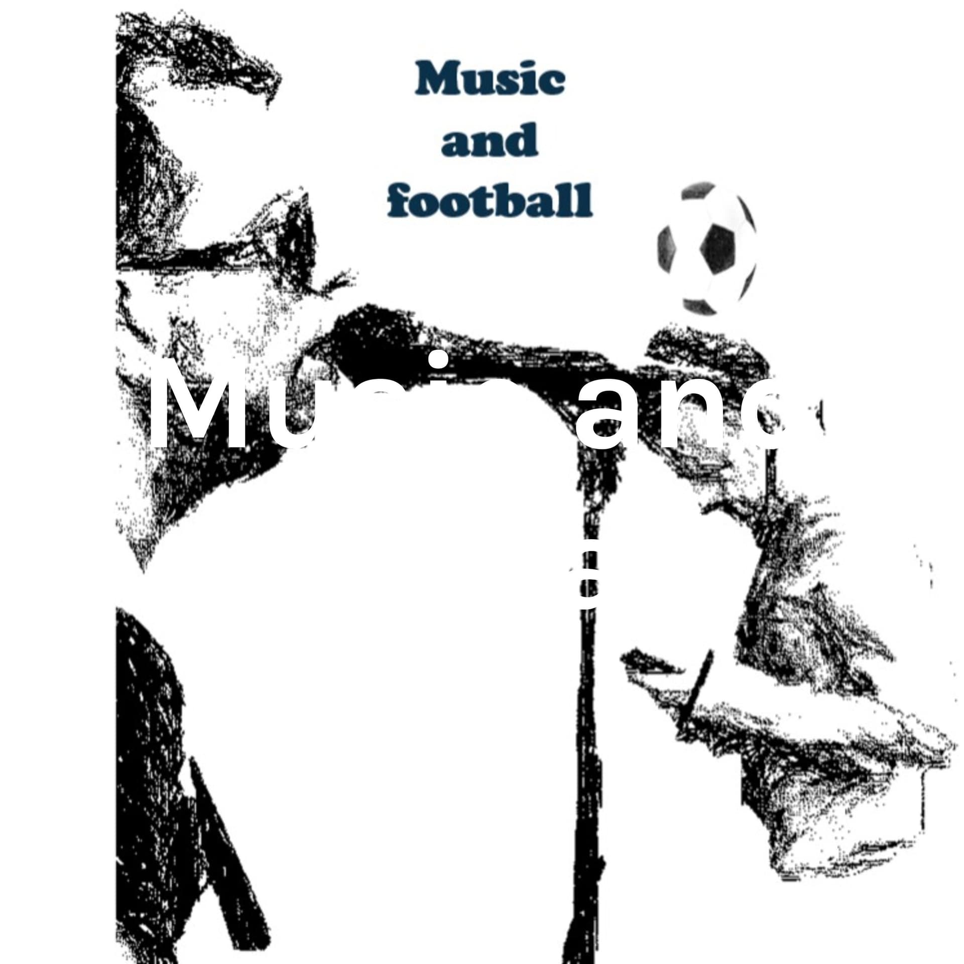 Music and football - Podcasts