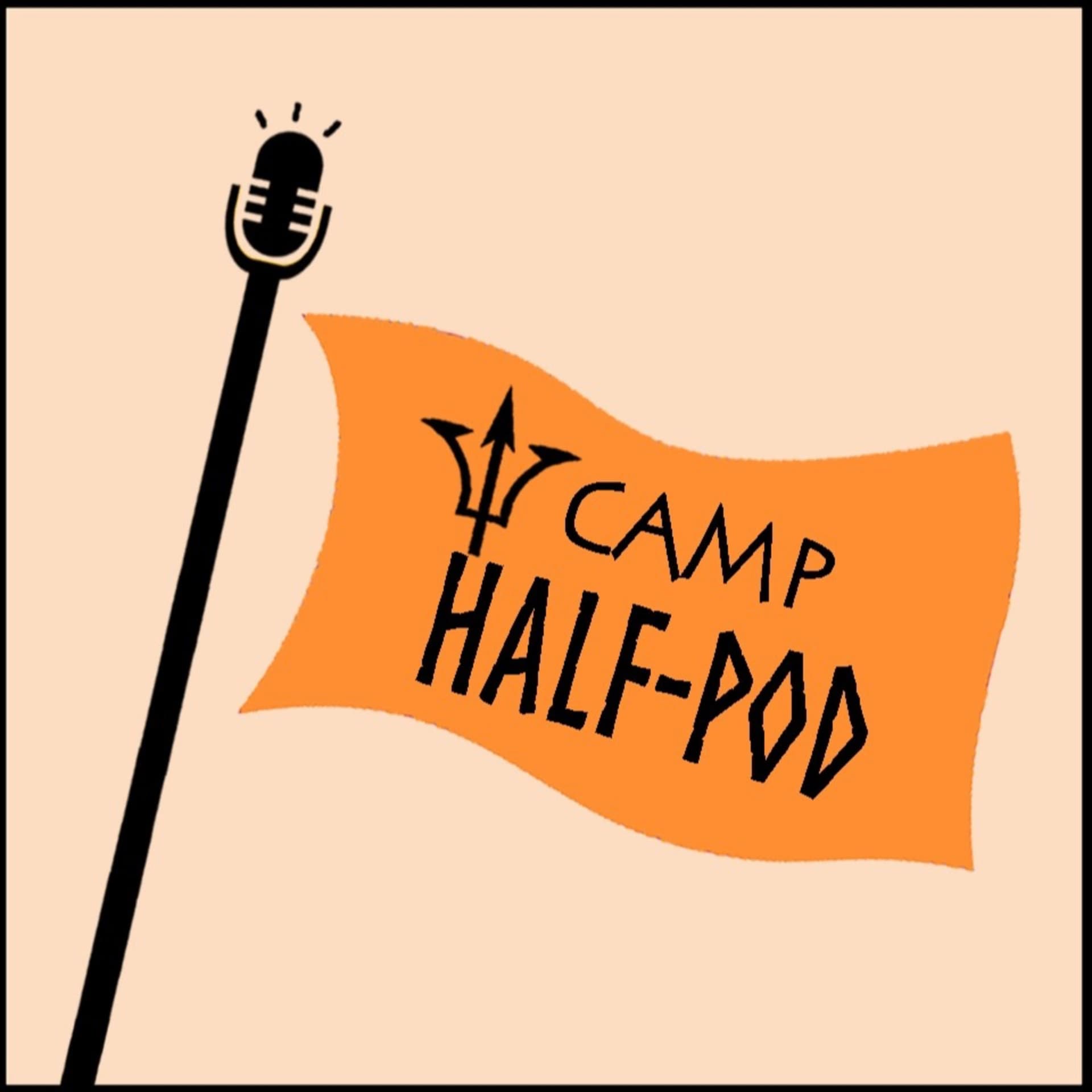 Camp Half-Pod: A Percy Jackson Podcast - Podcasts