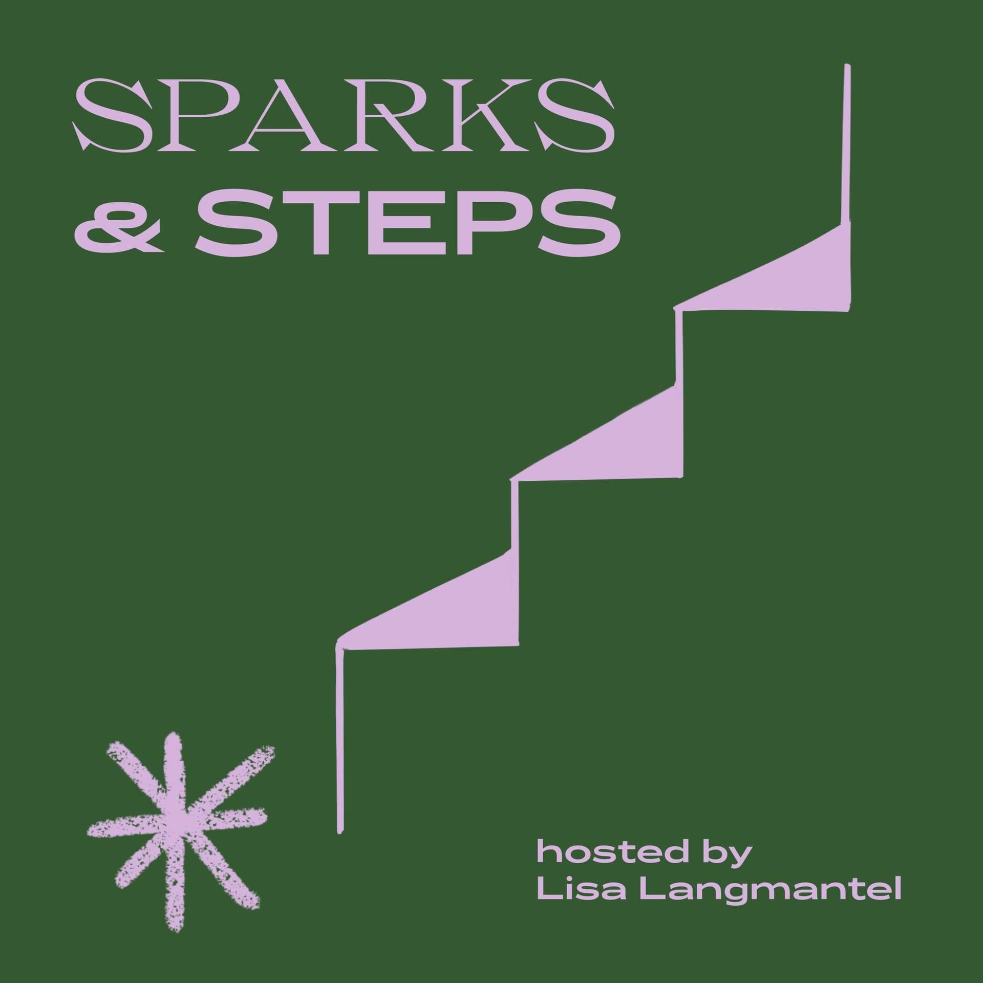 Sparks & Steps - Podcasts