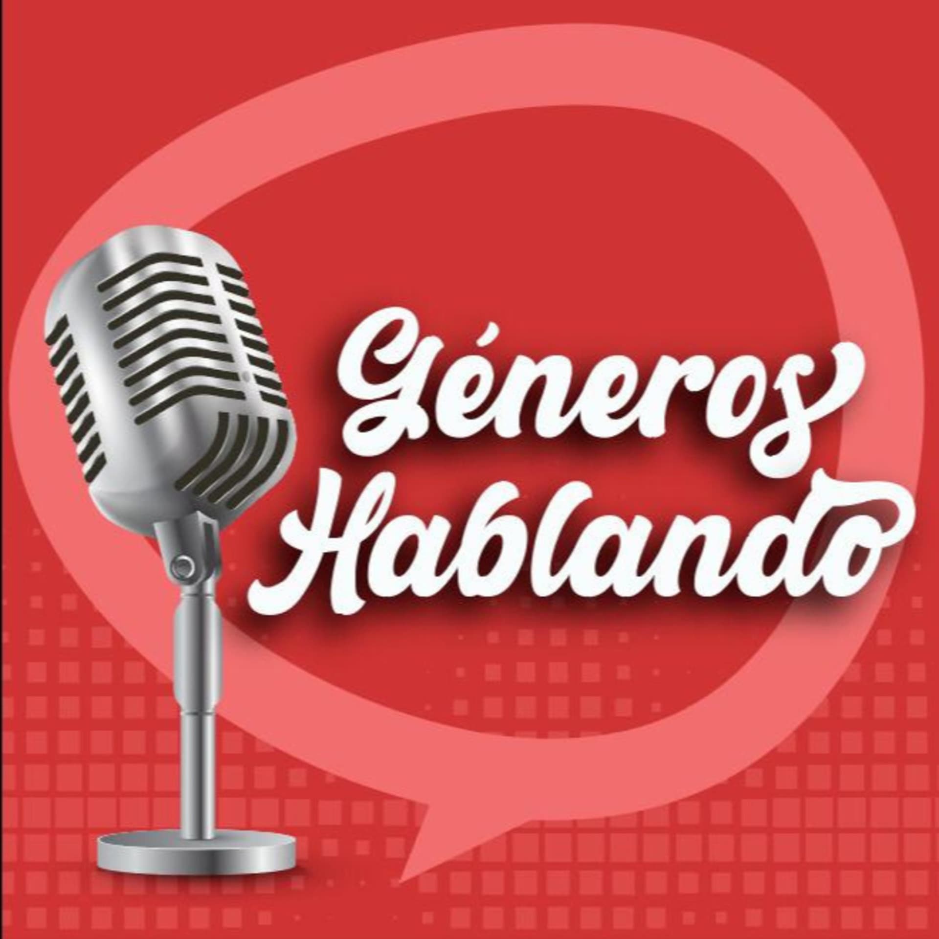 Géneros Hablando - Podcasts