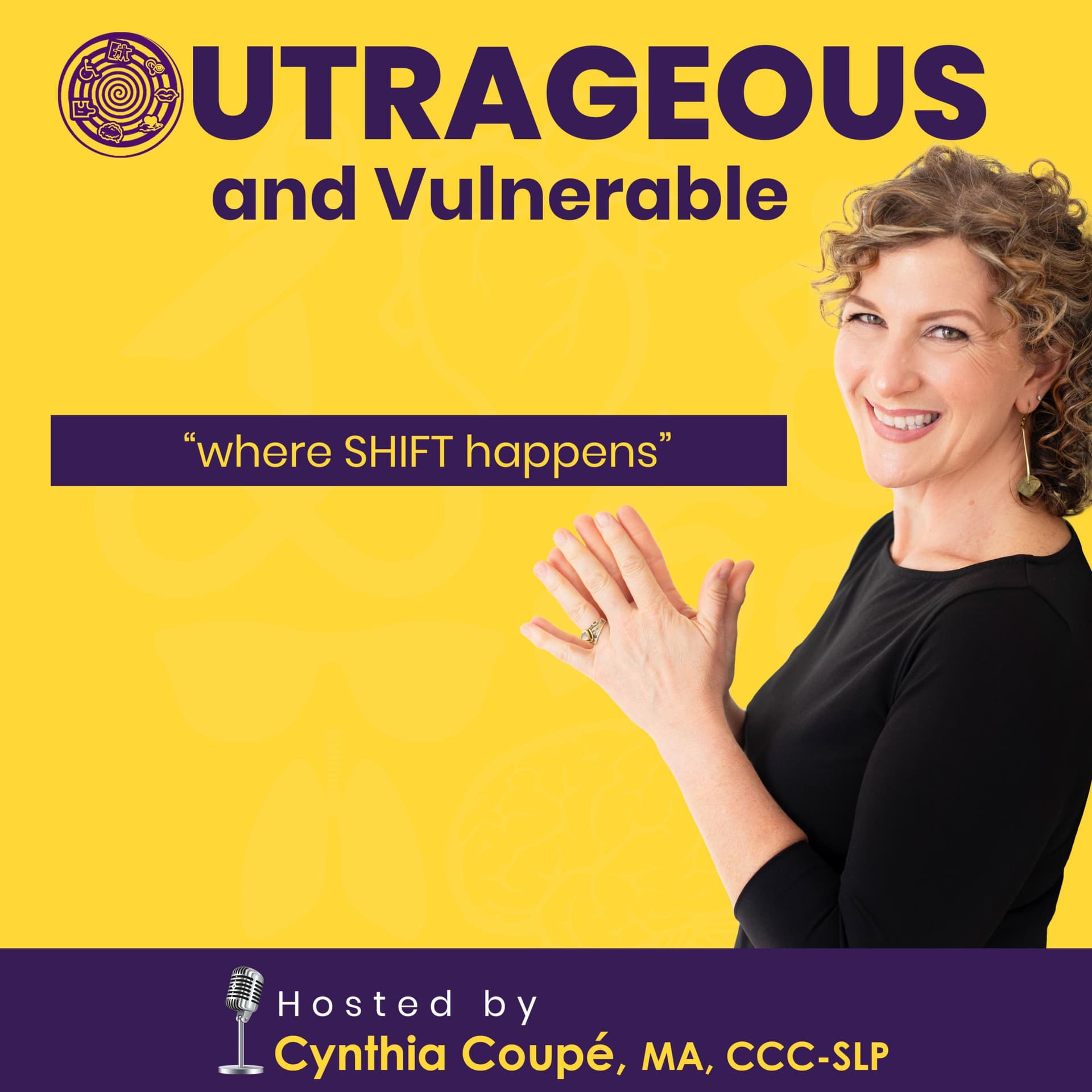 Outrageous and Vulnerable - Podcasts