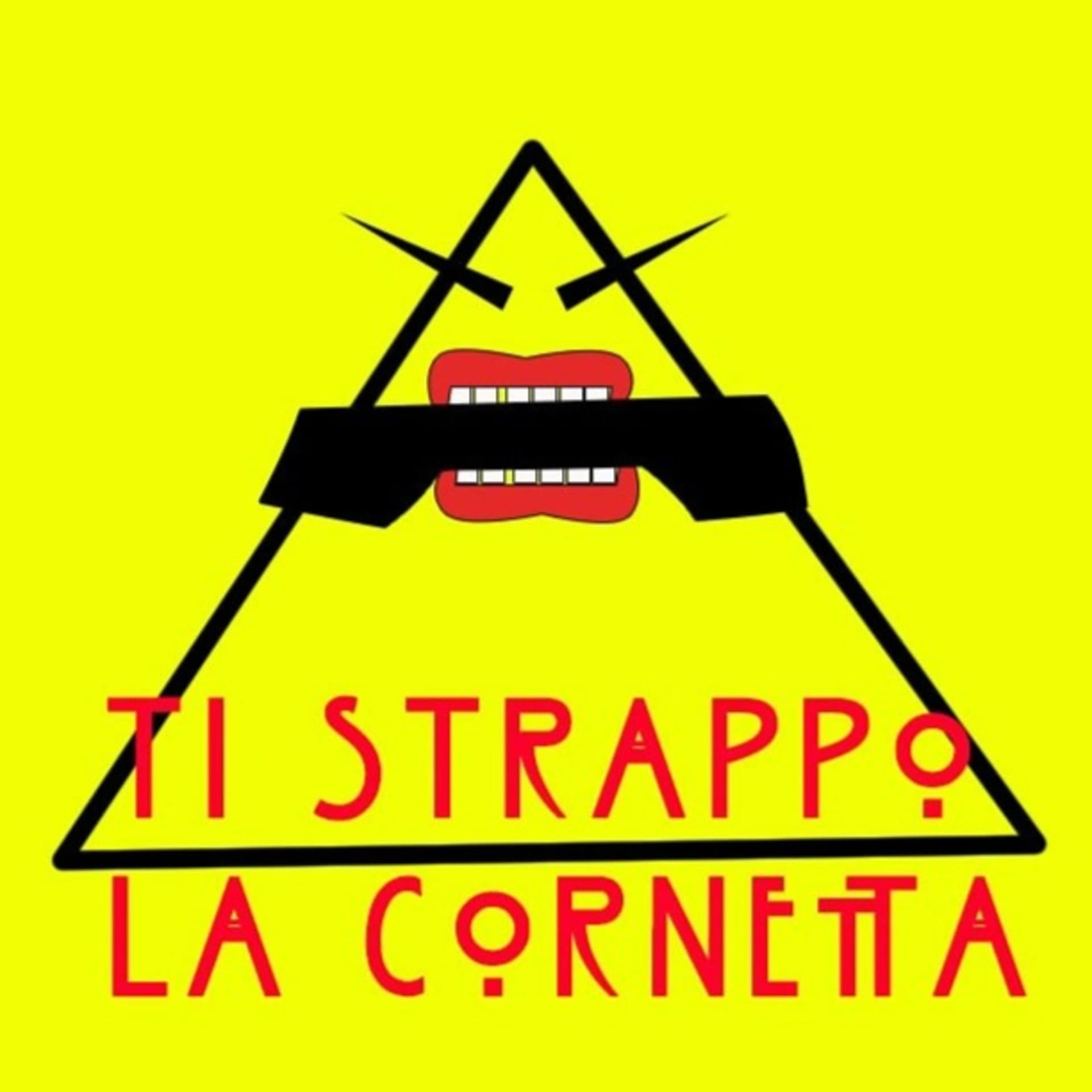 Ti Strappo La Cornetta - Podcasts