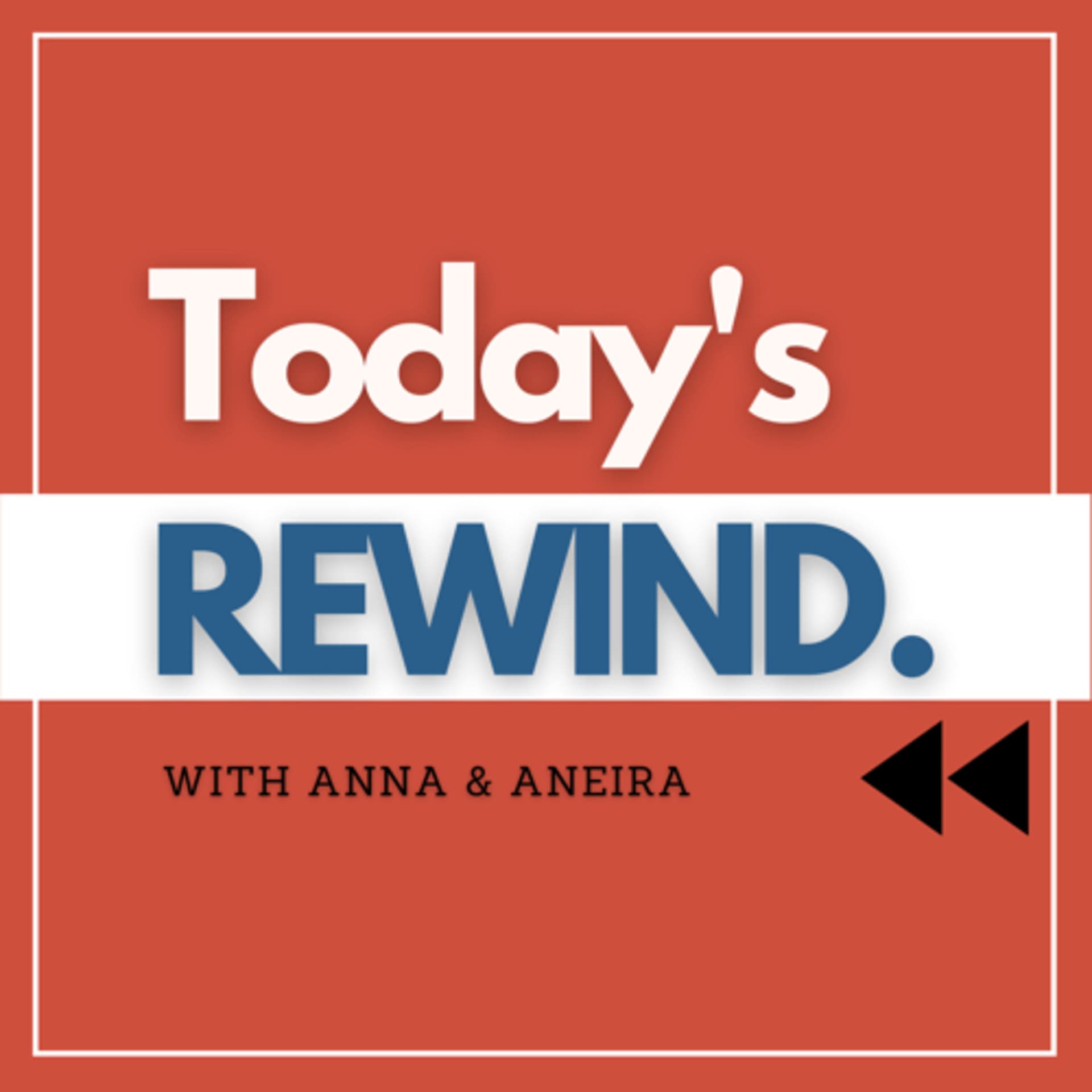 Today’s Rewind - Podcasts