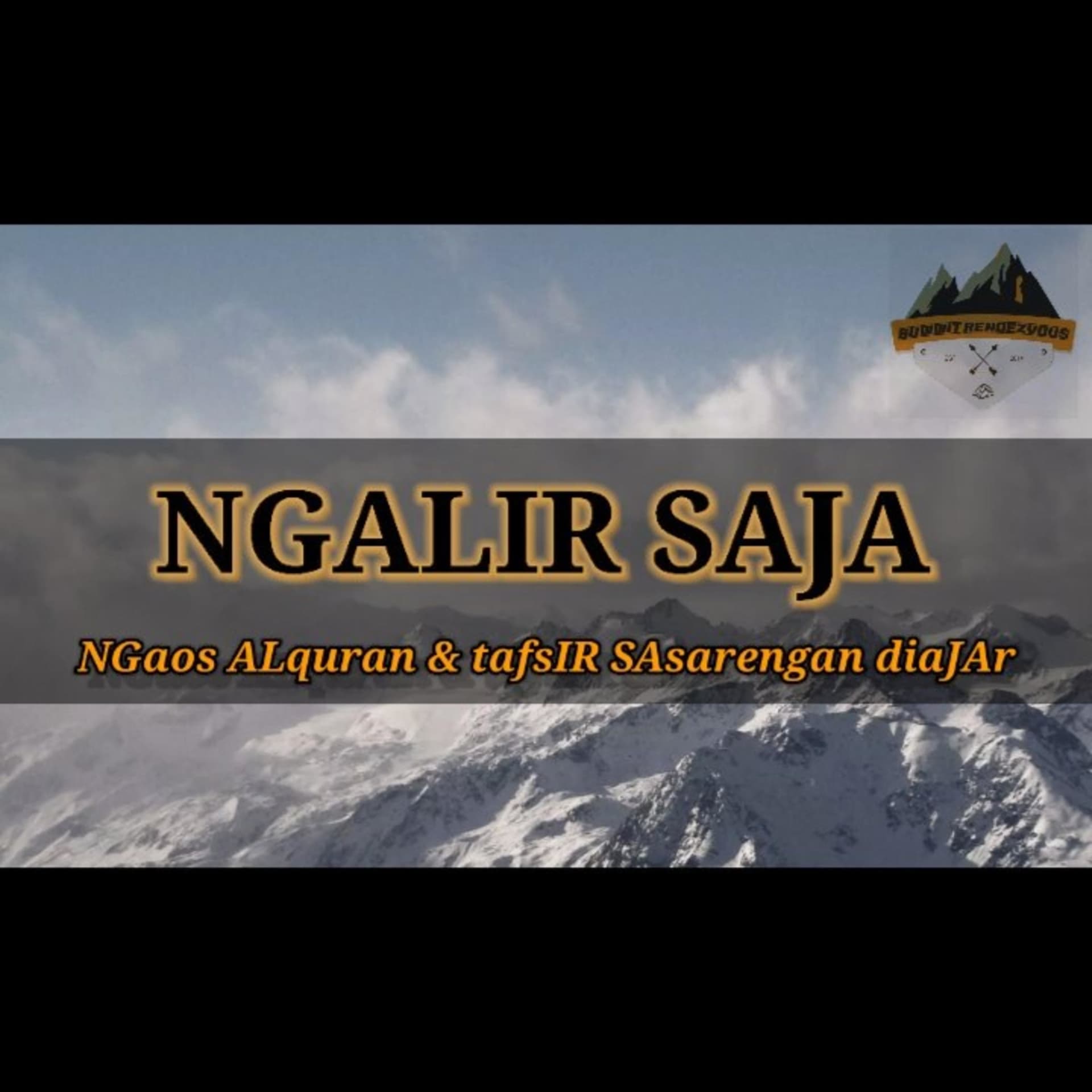 NGALIR SAJA - Podcasts