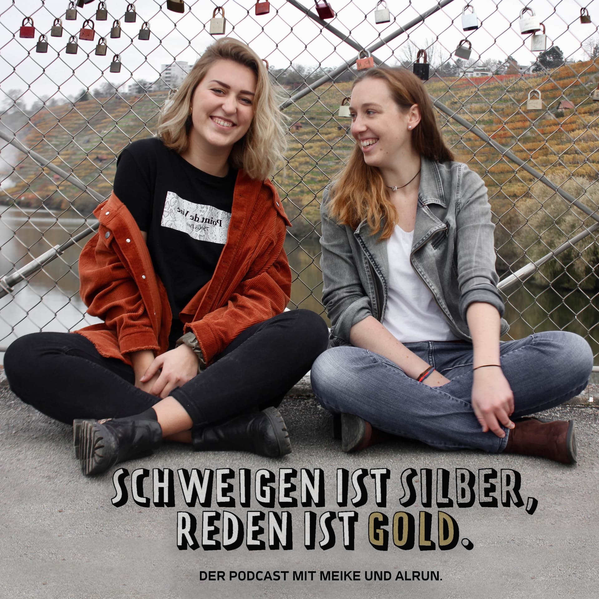 Schweigen ist Silber, Reden ist Gold. Der Podcast mit Meike und Alrun - Podcasts