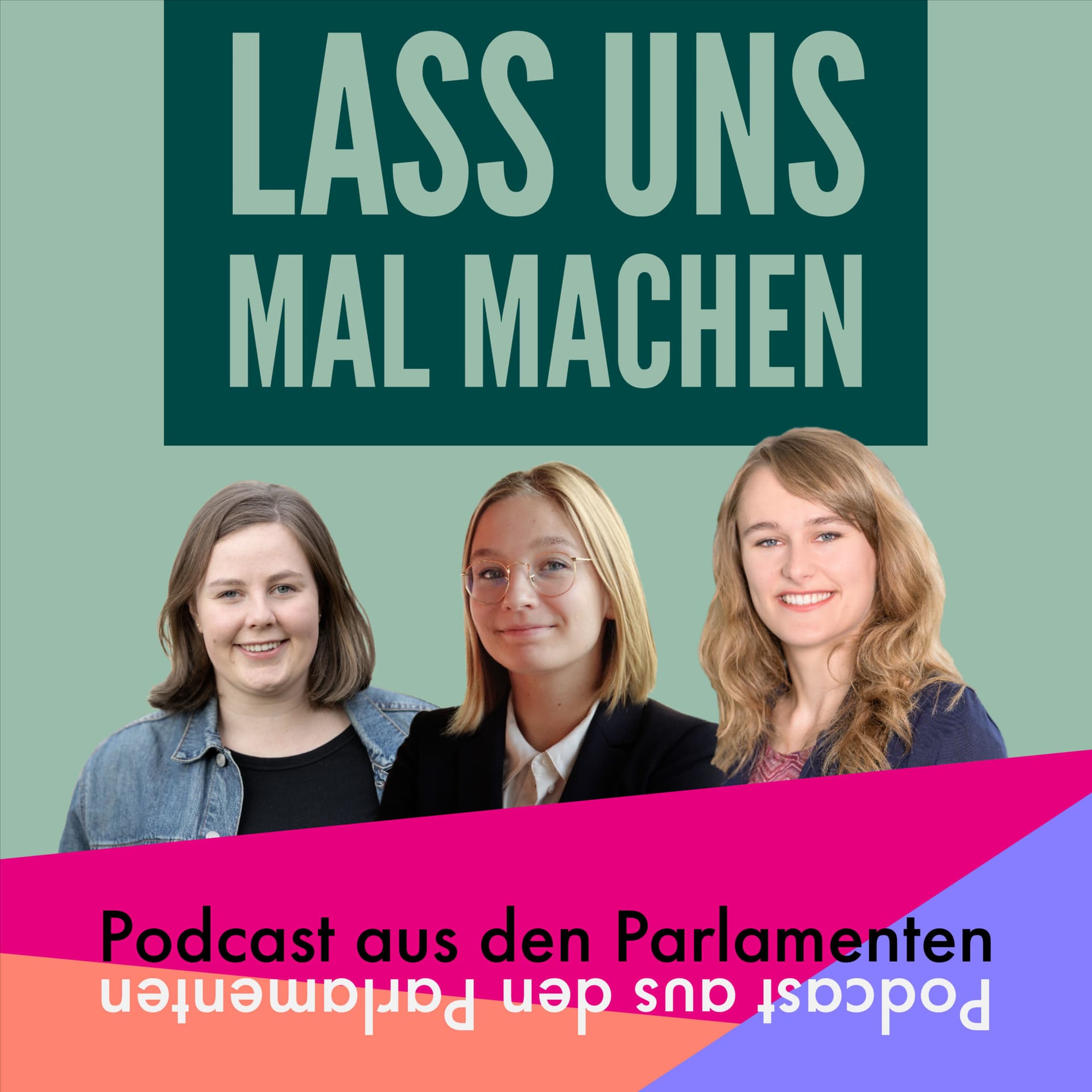 lass uns mal machen - Podcasts