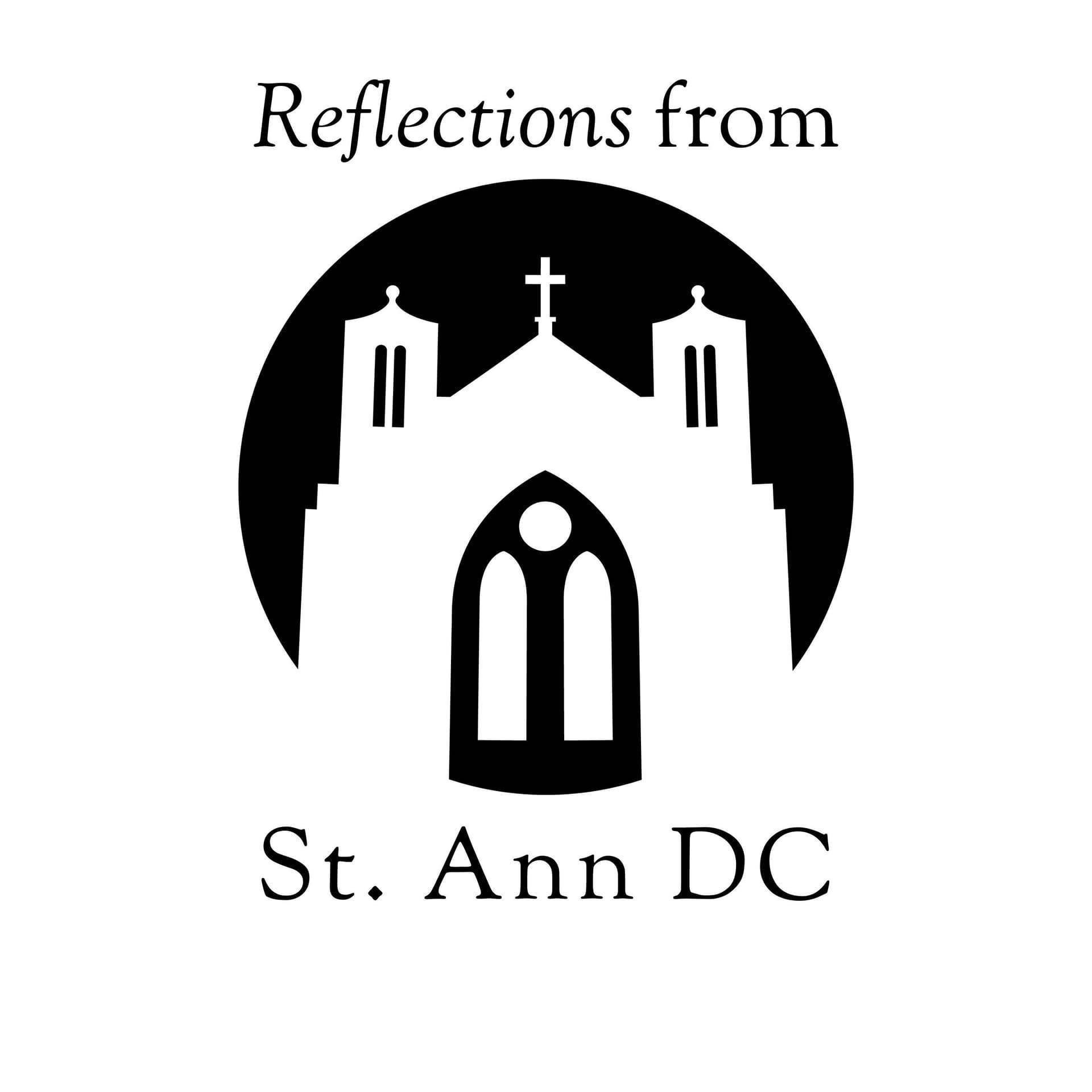 Reflections from St. Ann DC - Podcasts