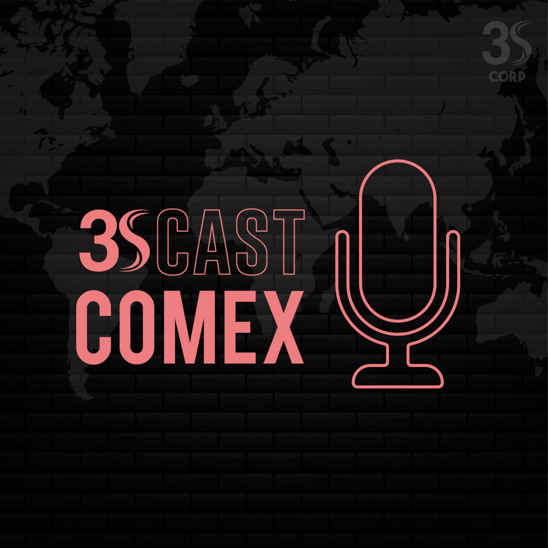 3SCAST COMEX - Podcasts