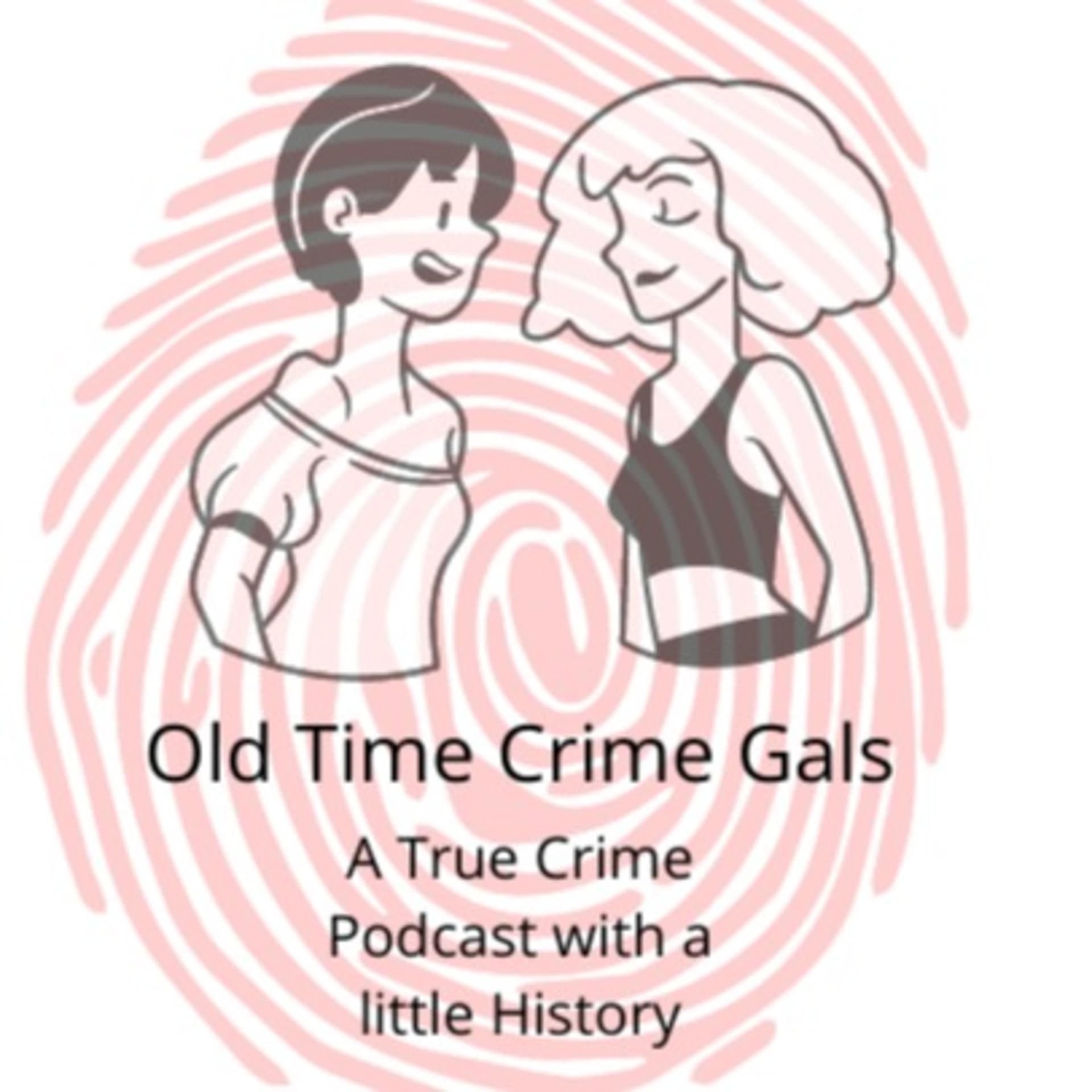 Old Time Crime Gals - Podcasts