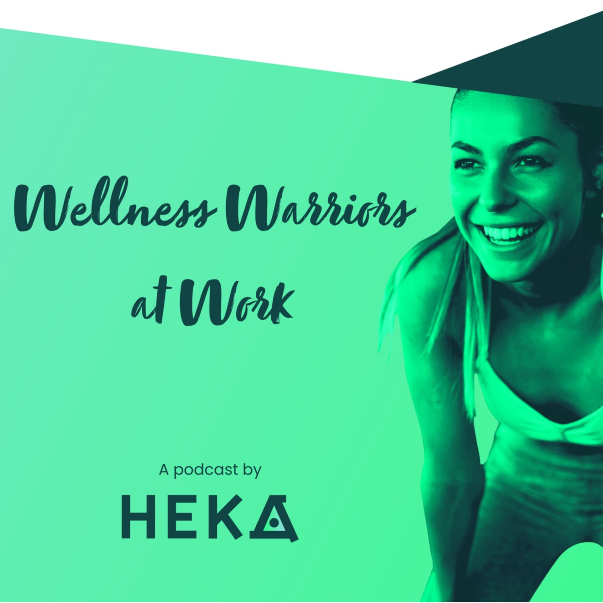 Wellness Warriors at Work - Podcasts