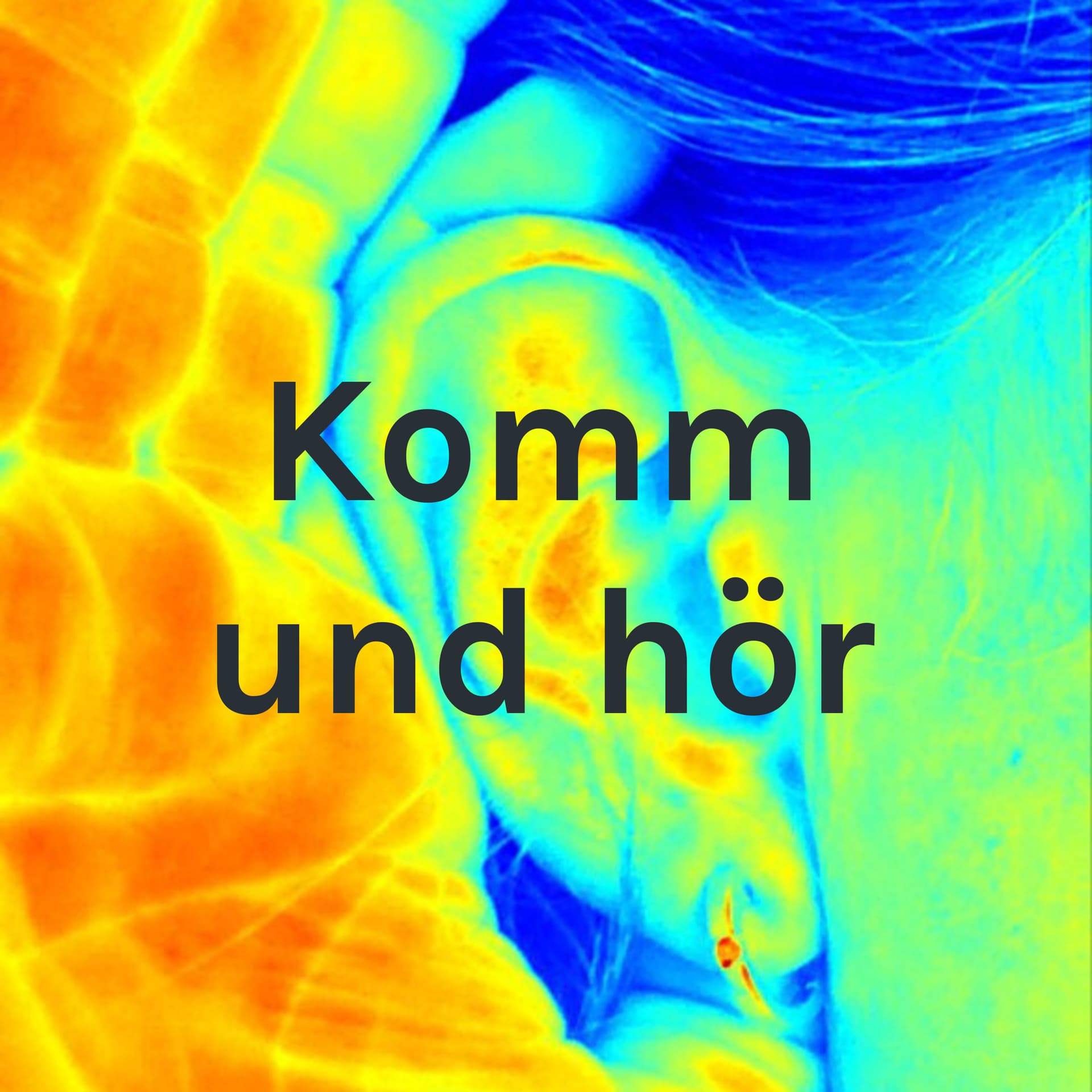 Komm und hör - Podcasts