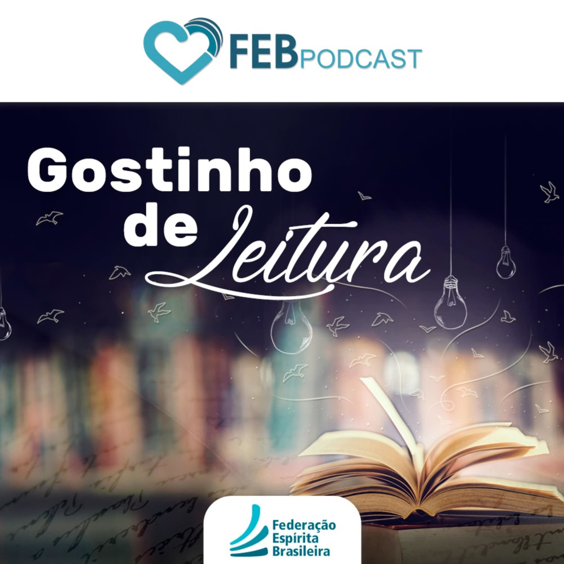 Gostinho de Leitura | FEB - Podcasts