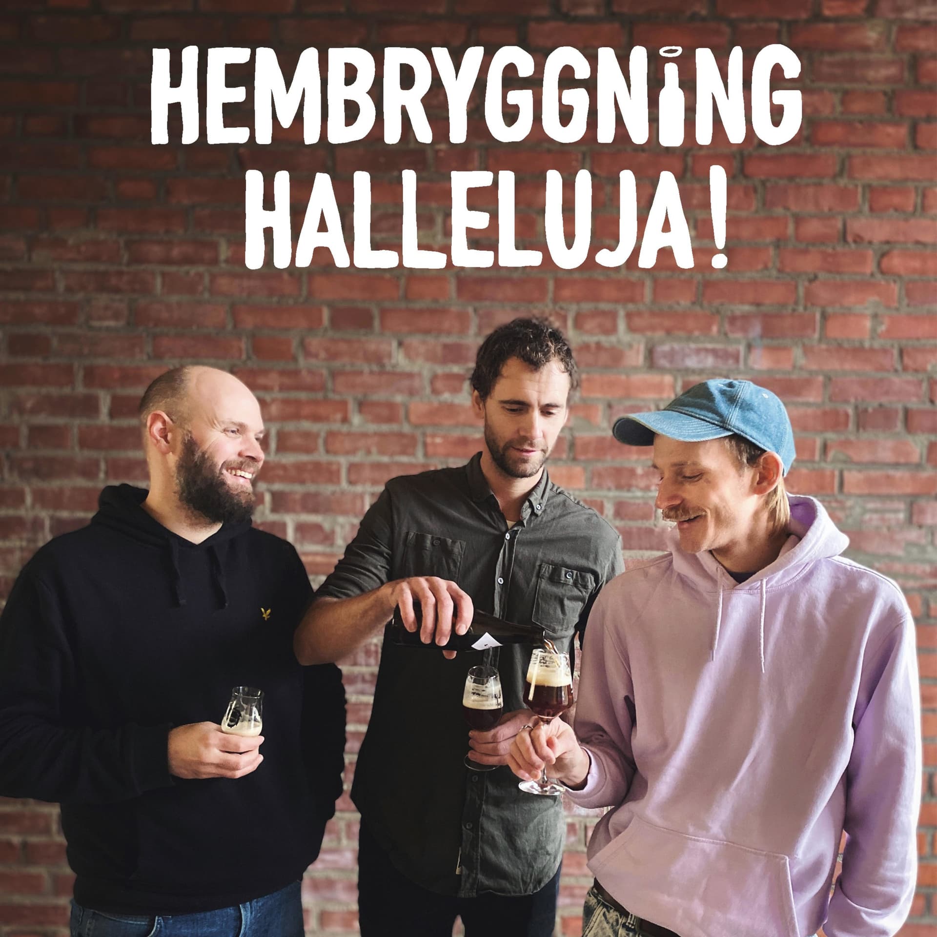 Hembryggning Halleluja - Podcasts