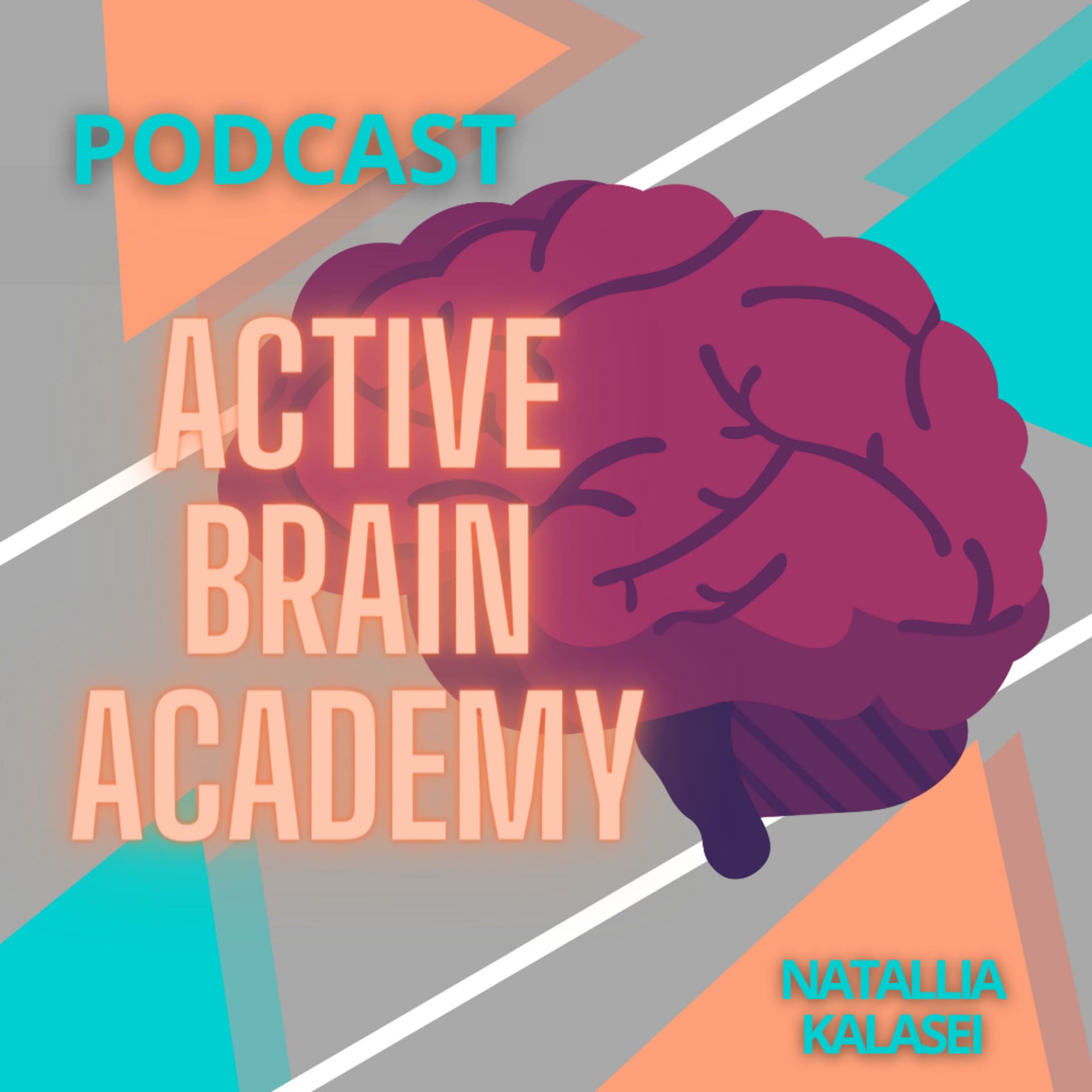Active Brain Academy - Podcasts