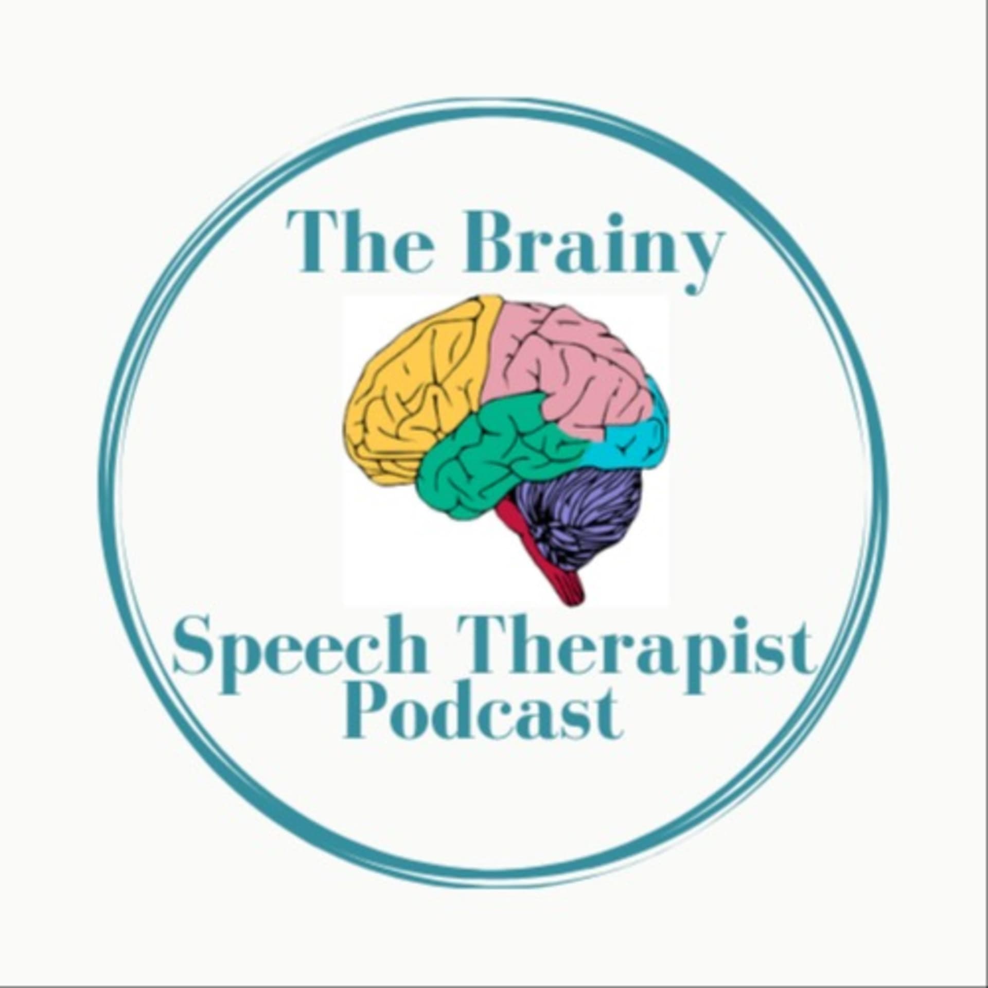 The Brainy Speech Therapist Podcast - Podcasts