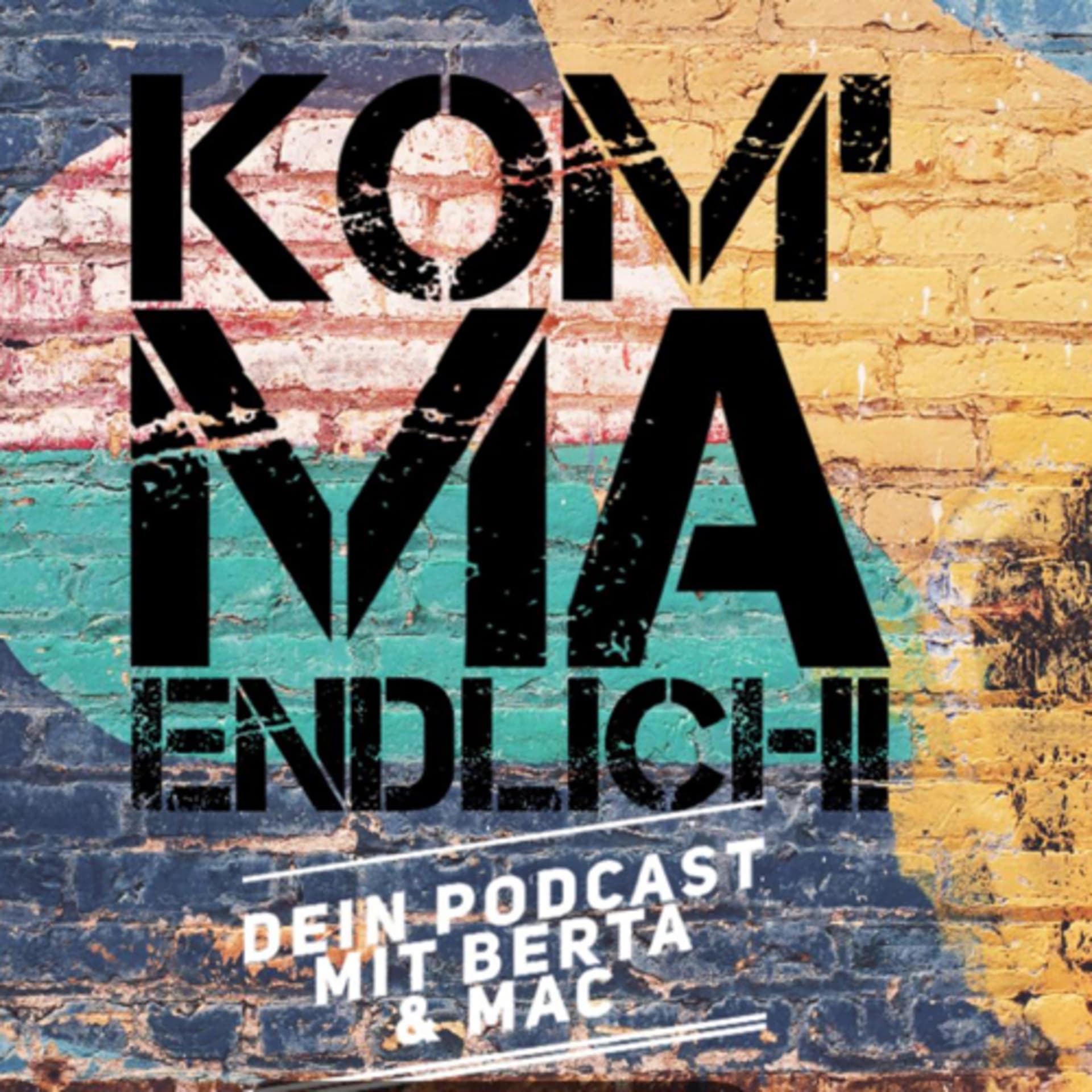 Komma endlich! - Podcasts