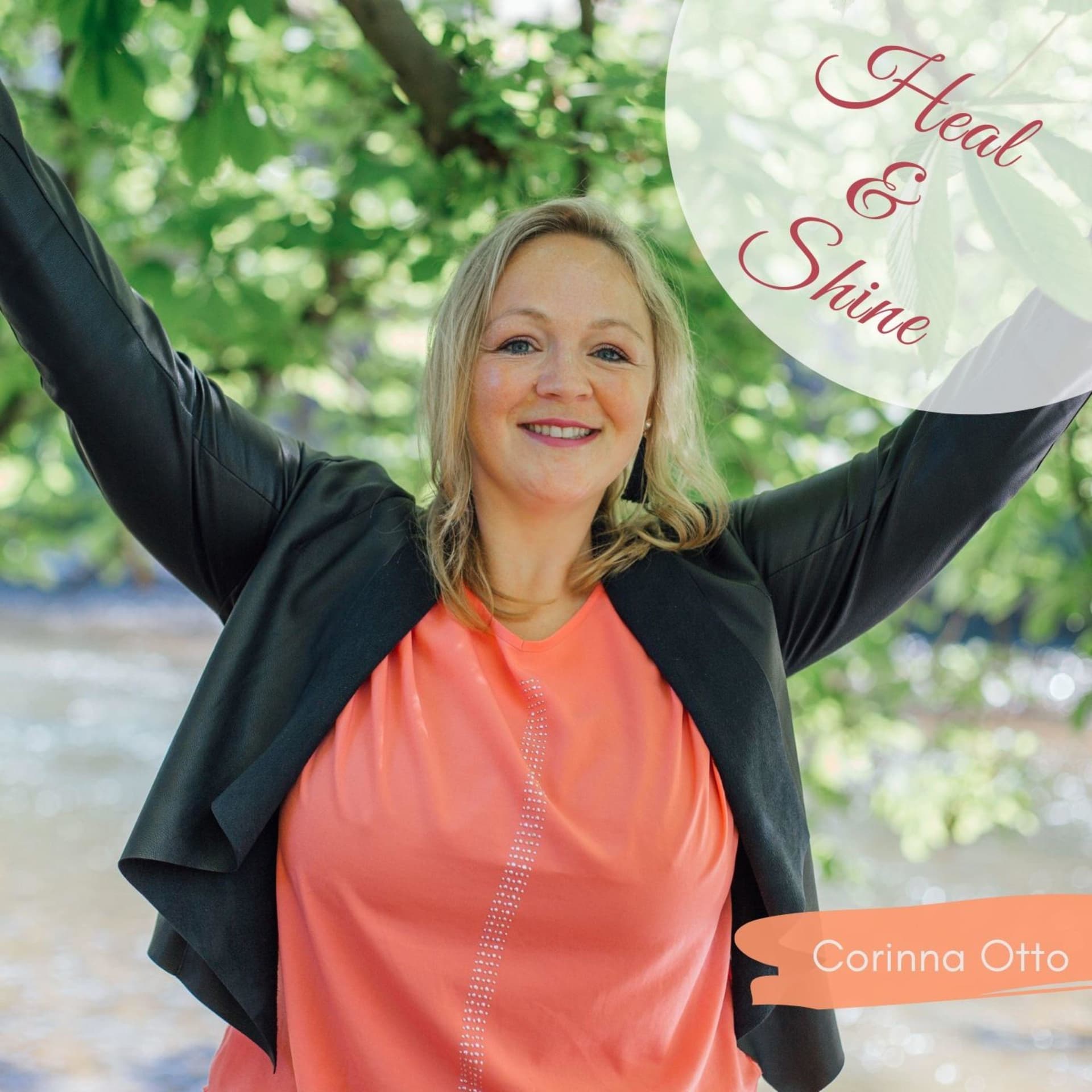 Heal & Shine - Podcasts