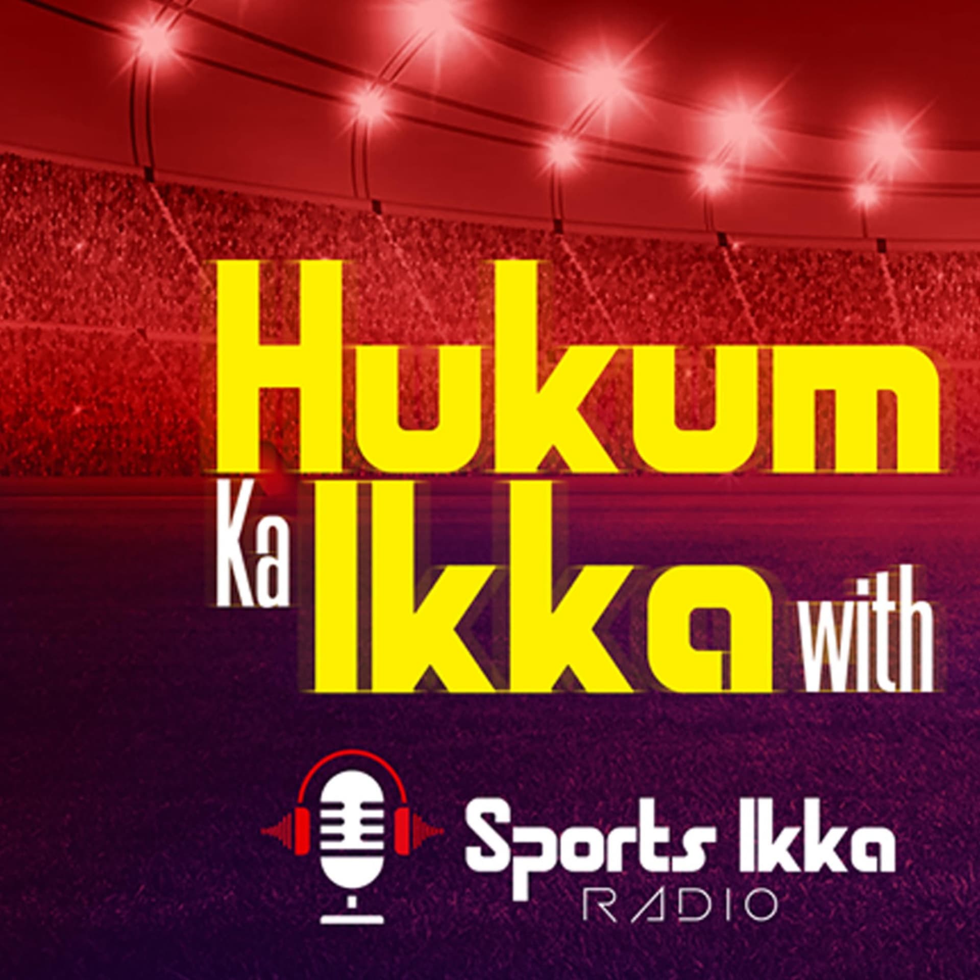 Hukkum Ka Ikka - Podcasts