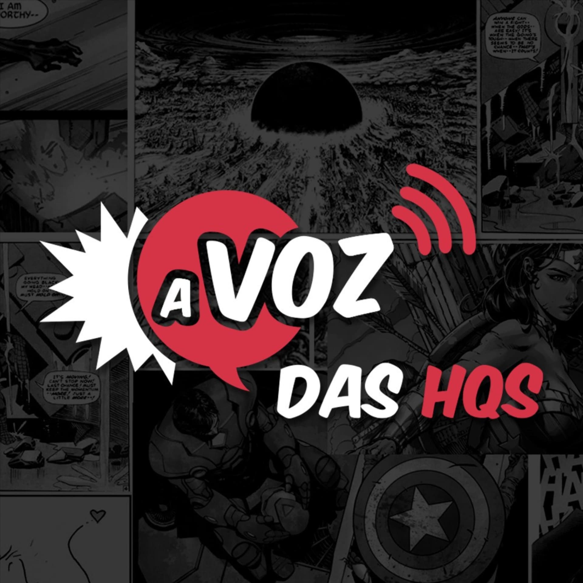 A Voz das HQs - Podcasts