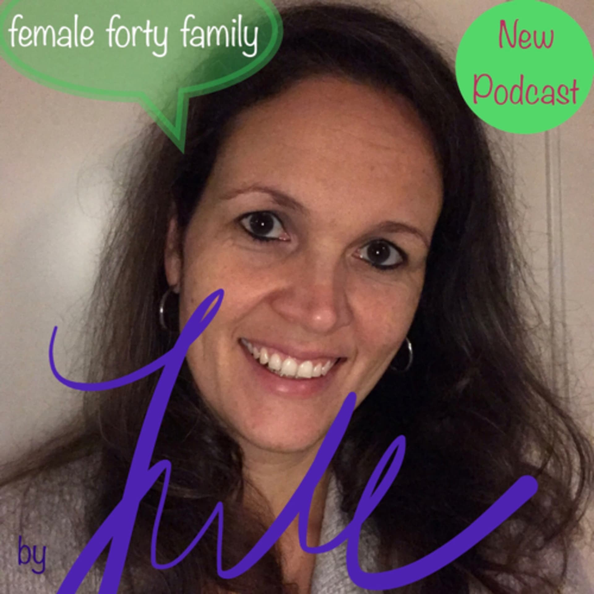 female forty family - Podcasts