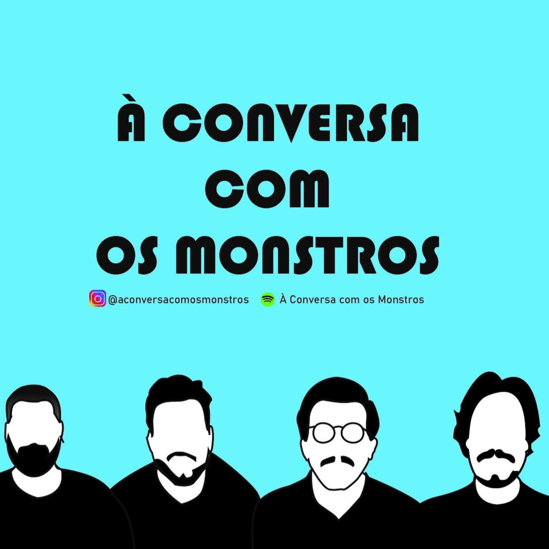 À Conversa com os Monstros - Podcasts