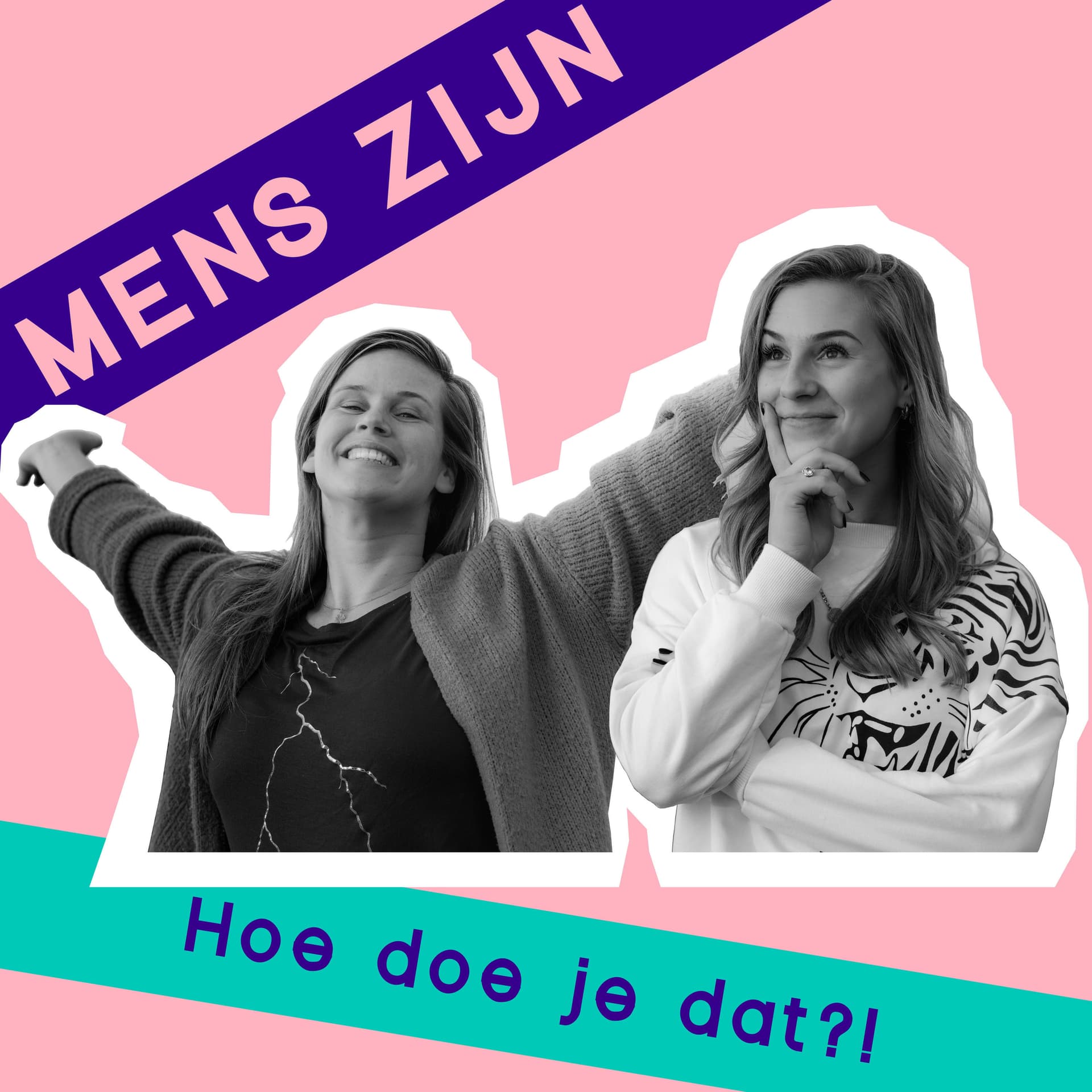 Mens zijn, hoe doe je dat? - Podcasts