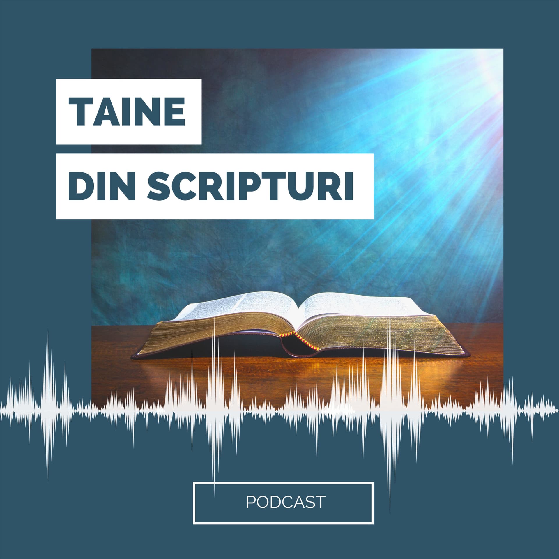 Taine din Scripturi - Podcasts