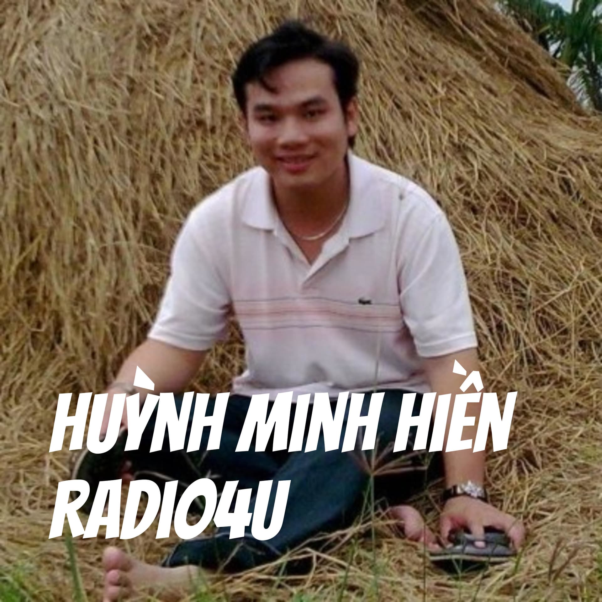 Huỳnh Minh Hiền Radio4U - Podcasts